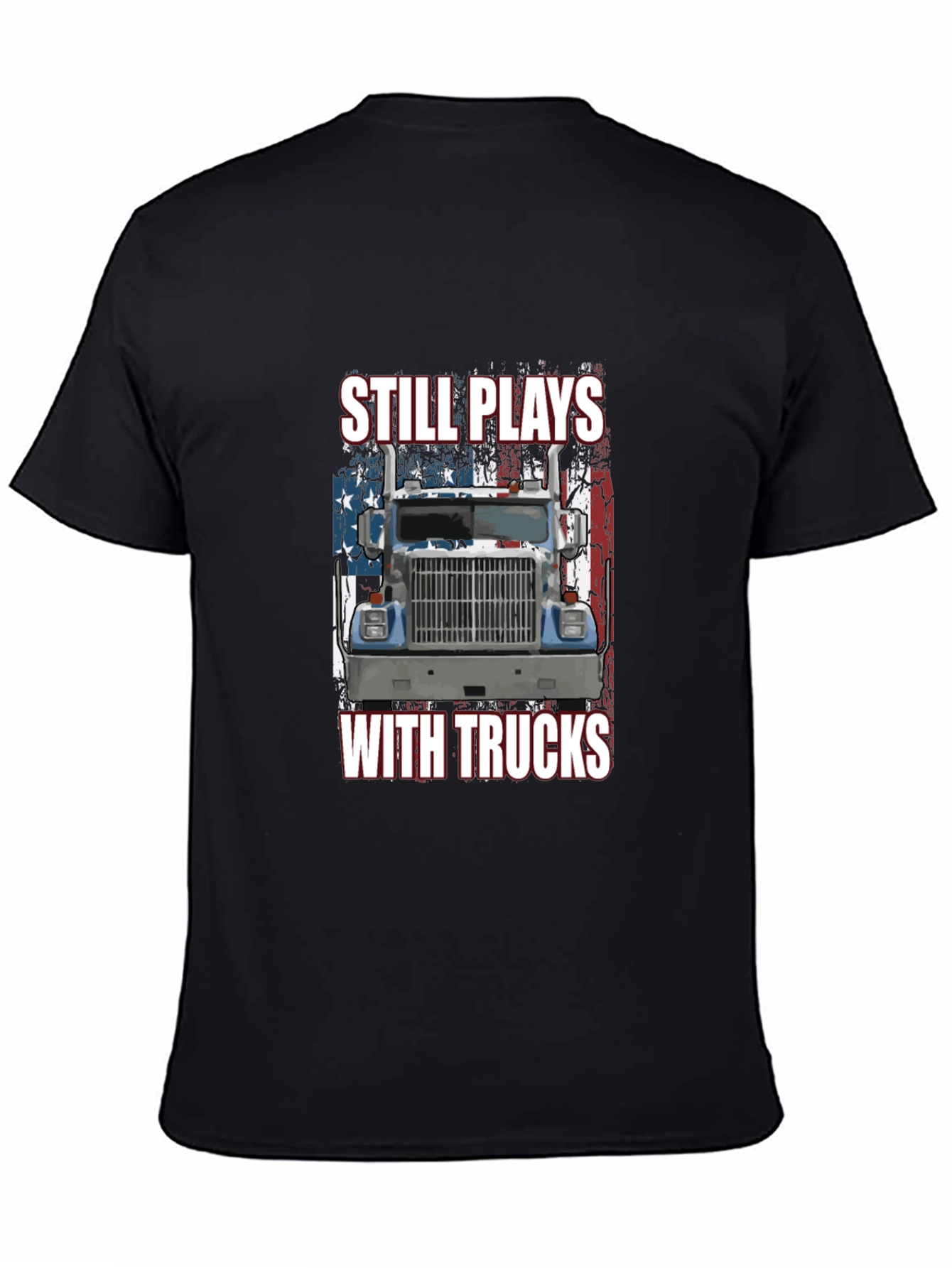 Still Plays With Trucks Graphic Tee