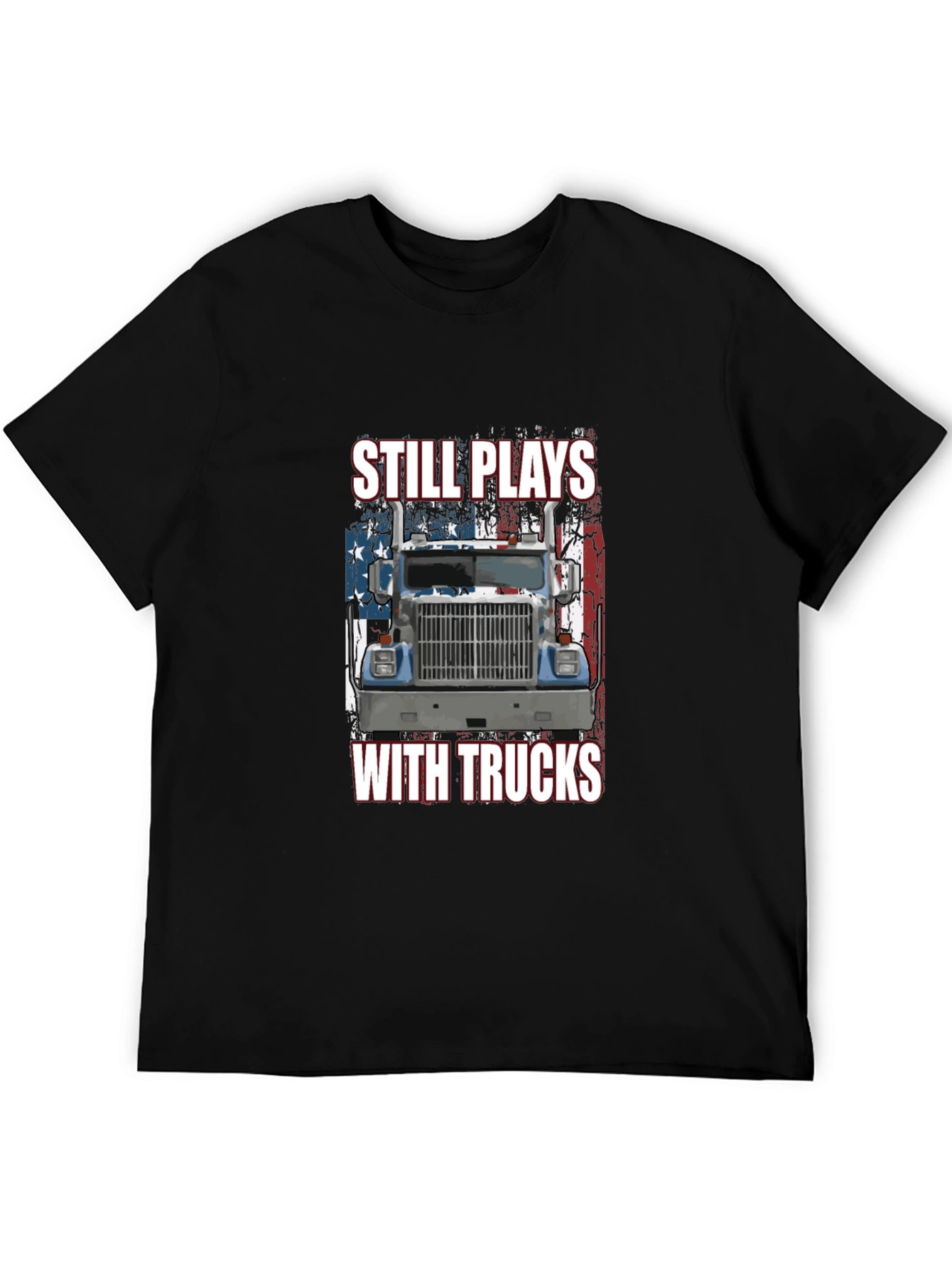Still Plays With Trucks Graphic Tee