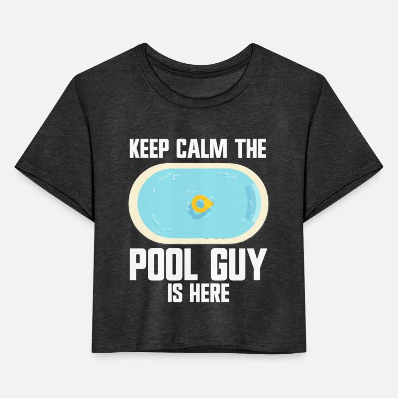 Pool Cleaner Keep Calm The Pool Guy Is Here