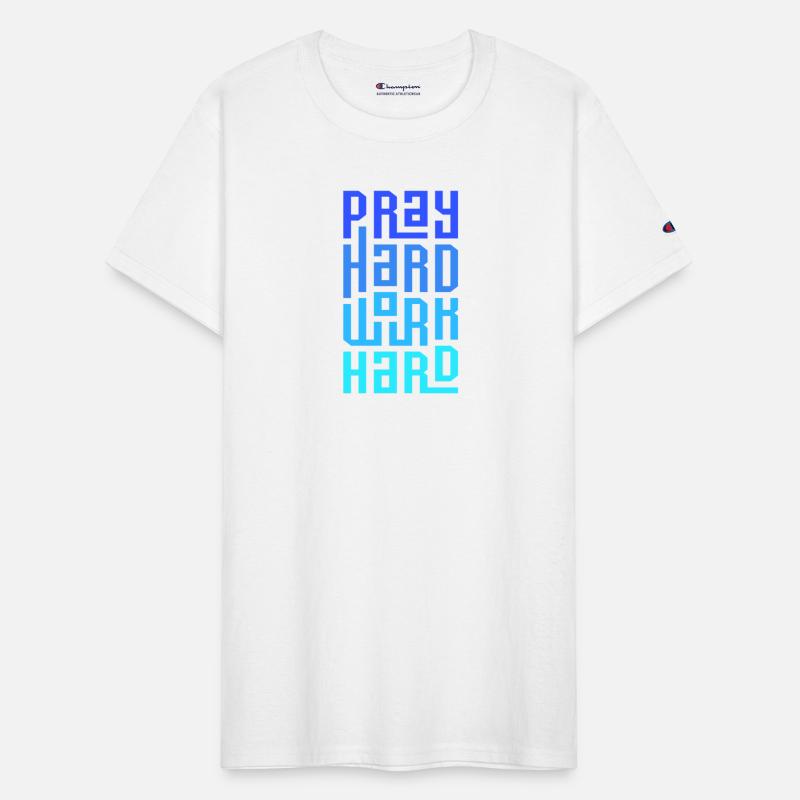 Pray hard Work Hard