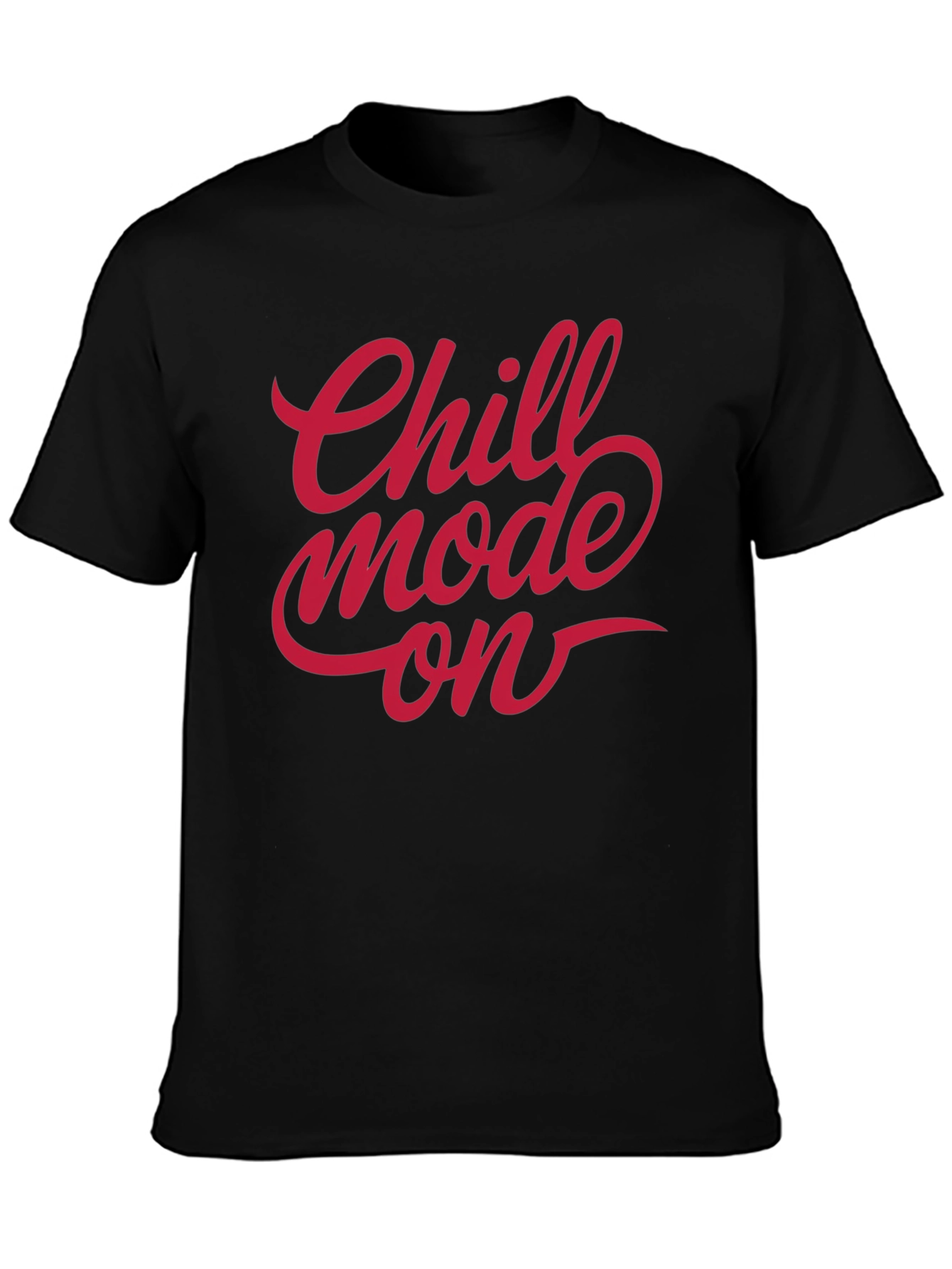 Chill Mode On Black T-Shirt