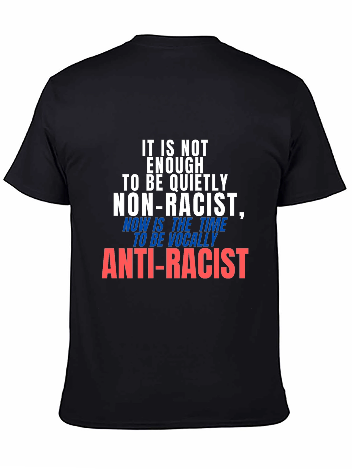 Anti-Racist Statement T-Shirt