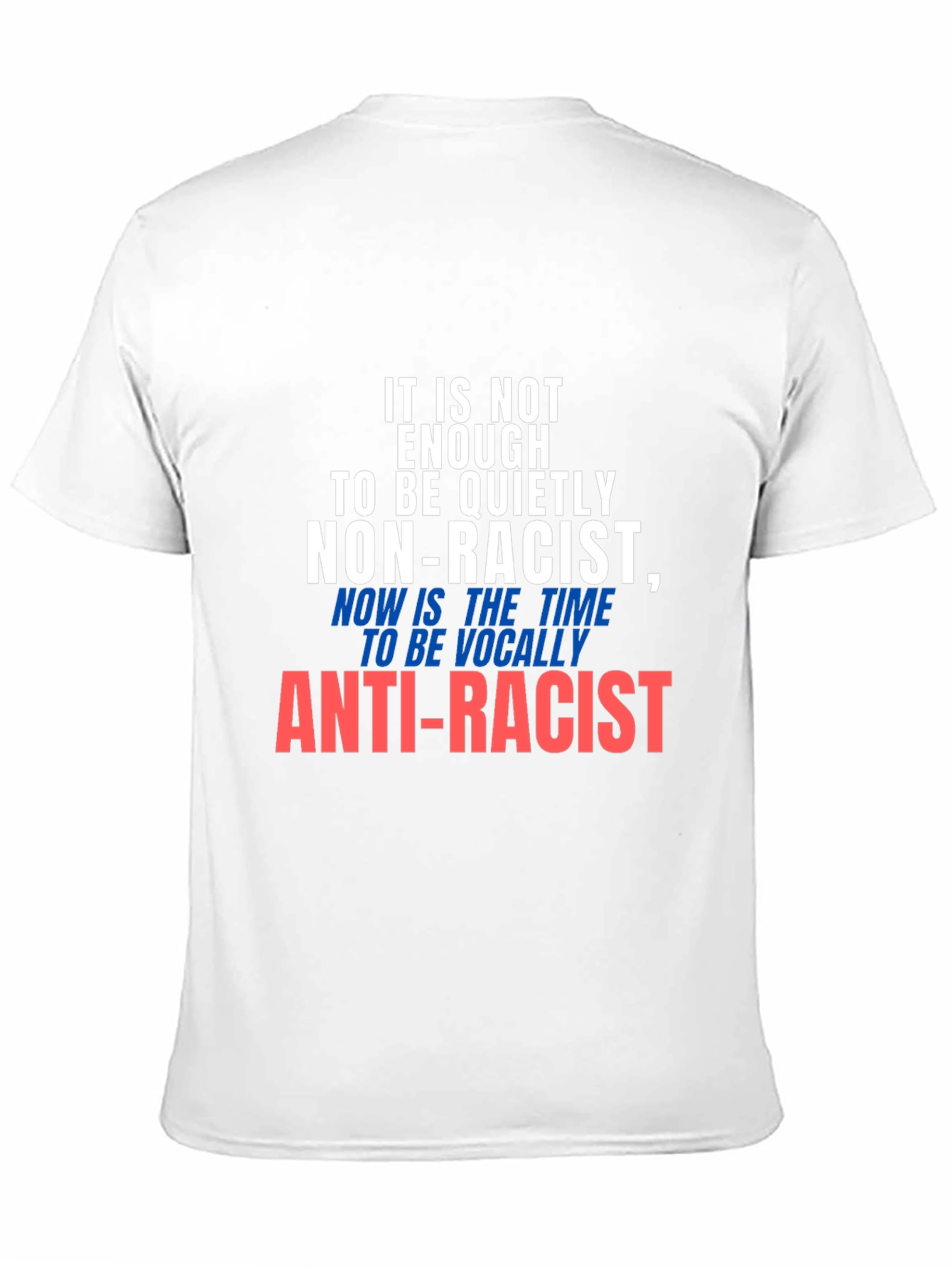 Anti-Racist Statement T-Shirt