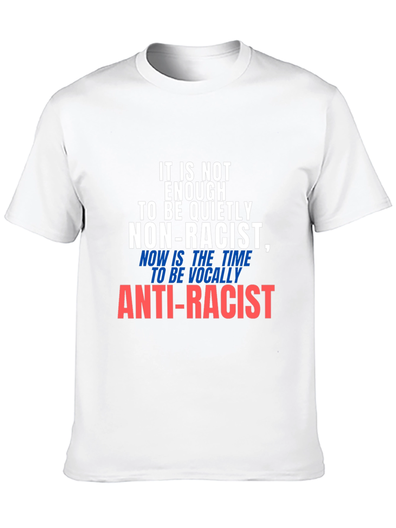Anti-Racist Statement T-Shirt