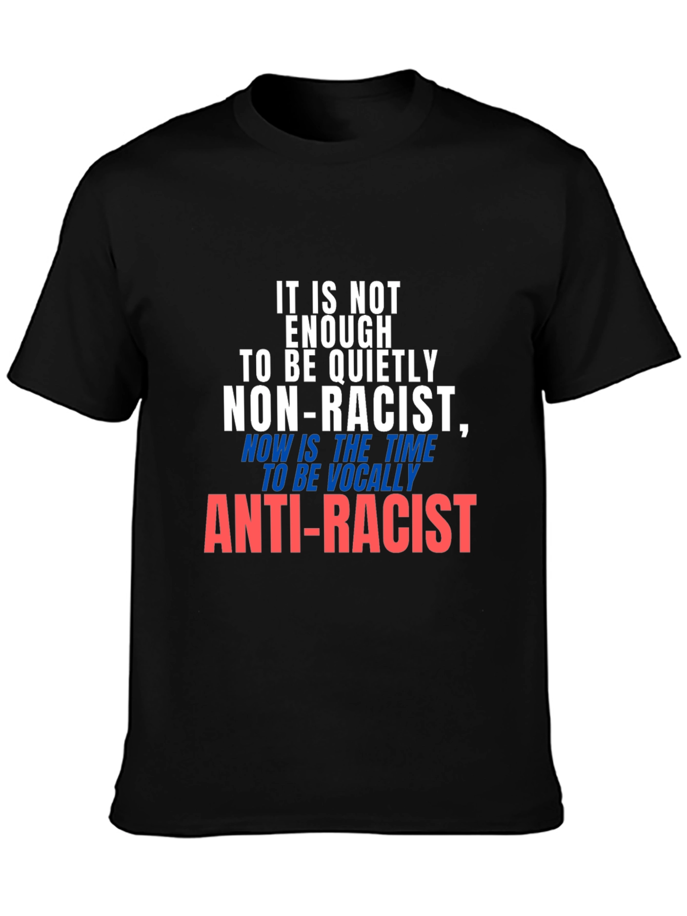 Anti-Racist Statement T-Shirt