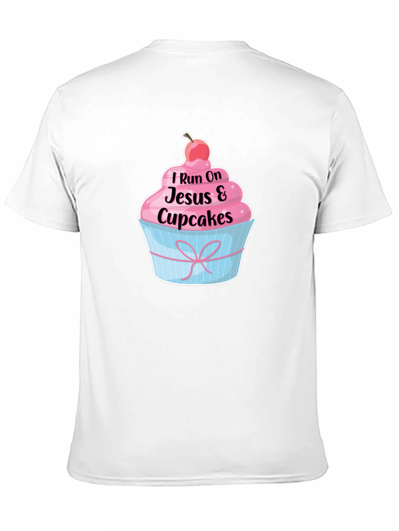 I Run on Jesus and Cupcakes T-Shirt