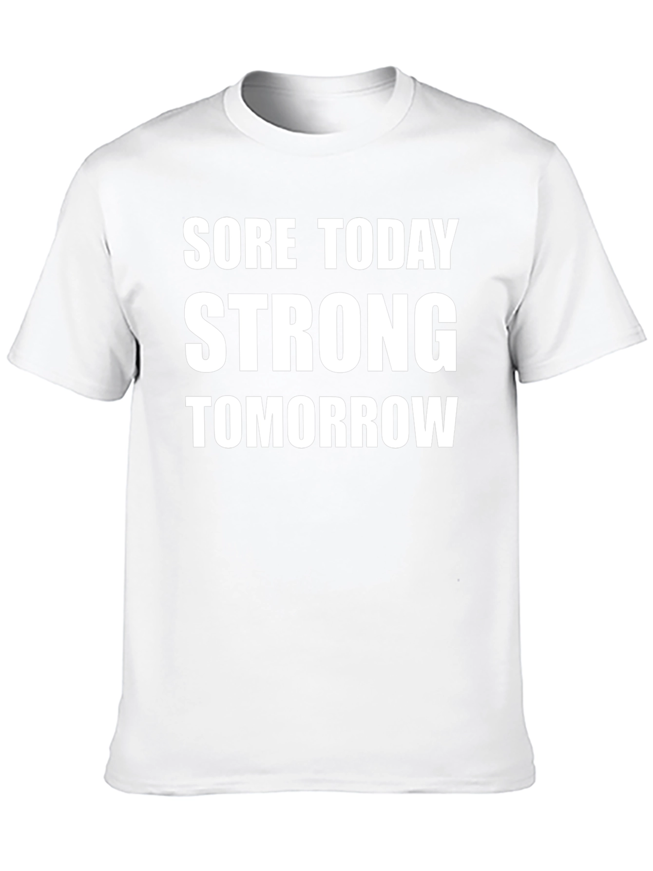Sore Today Strong Tomorrow Black T-Shirt