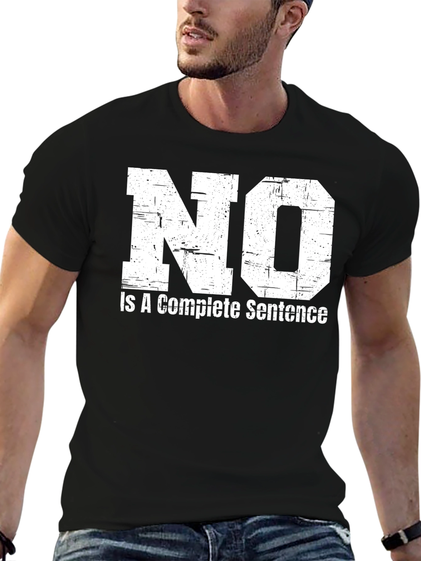 No is a Complete Sentence Graphic Tee