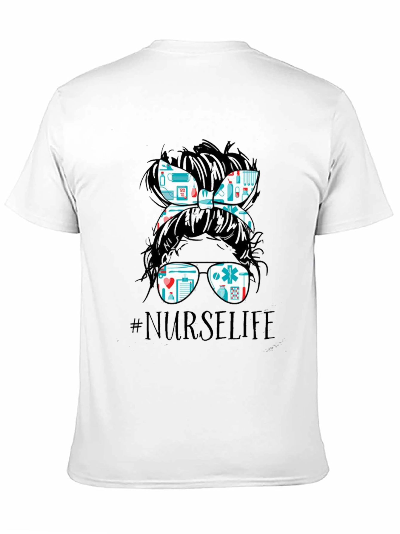 Nurse Life Messy Bun T-Shirt - Medical Design