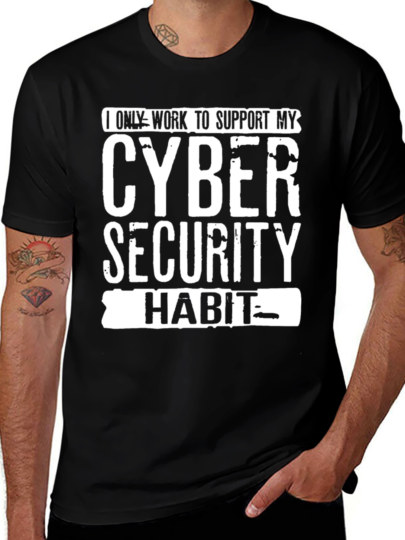 Cyber Security Habit T-Shirt - Support My Passion