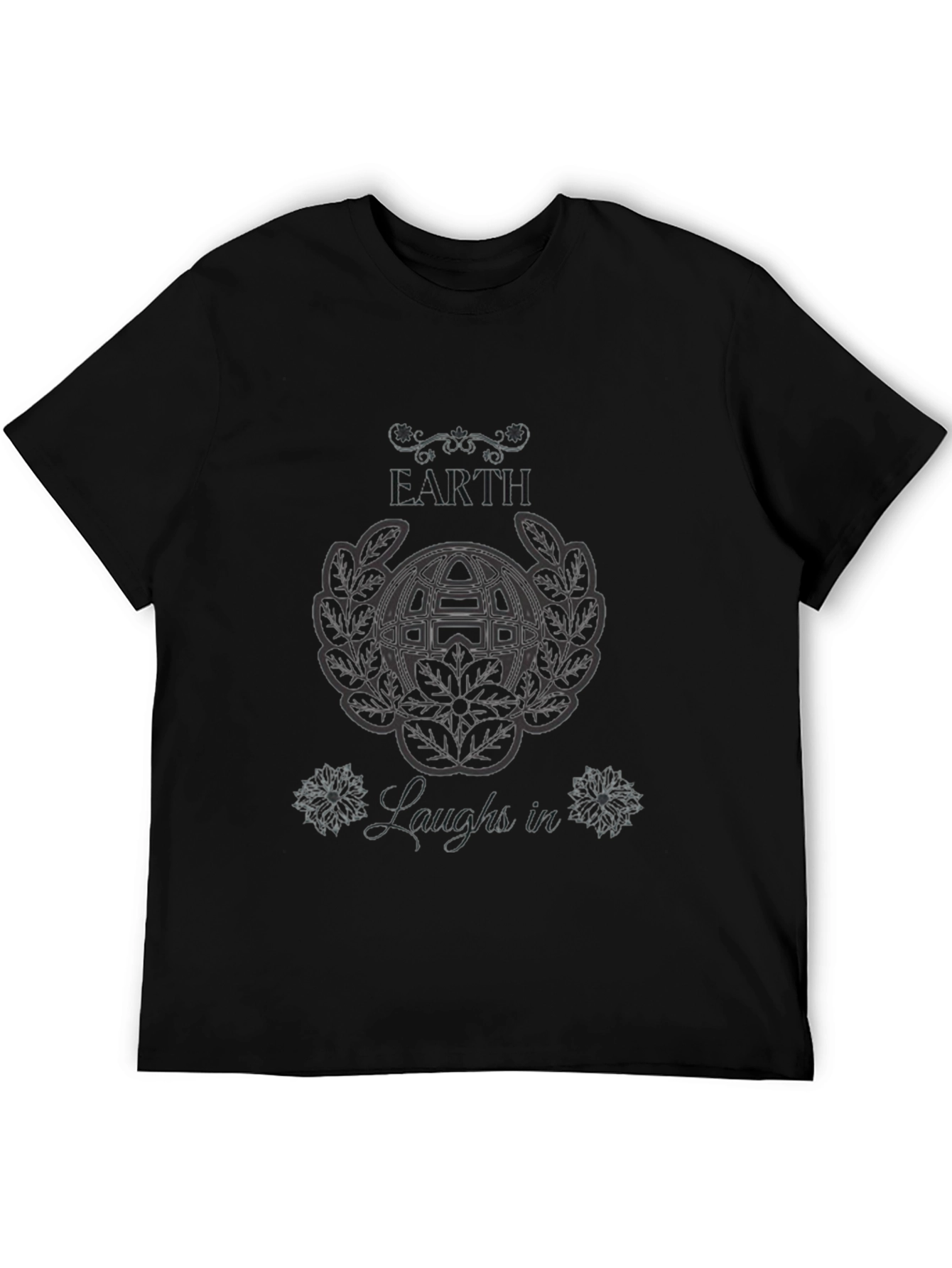 Earth Laughs In Tee - Premium Graphic T-Shirt