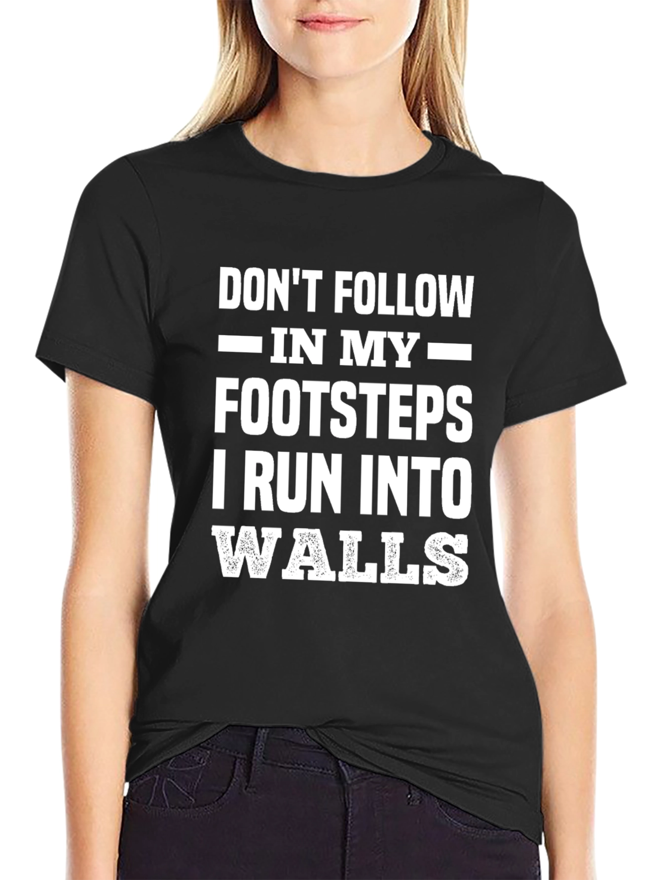 Funny Dont Follow In My Footsteps Graphic Tee