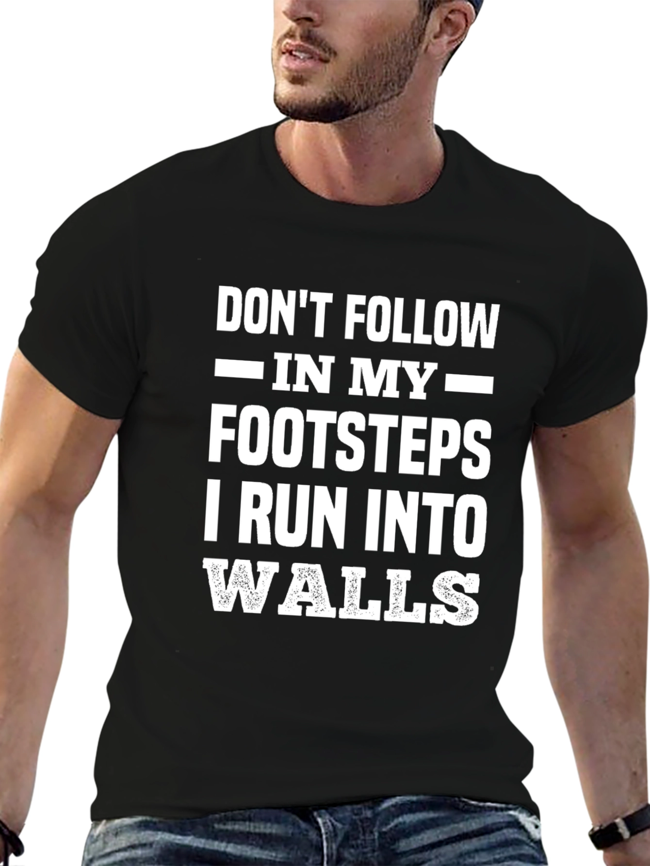Funny Dont Follow In My Footsteps Graphic Tee