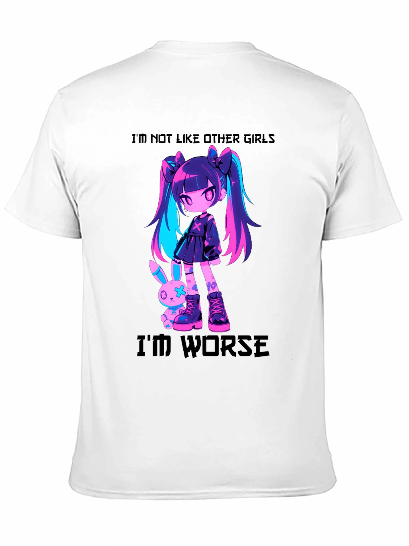 Im Not Like Other Girls - Anime Graphic Tee