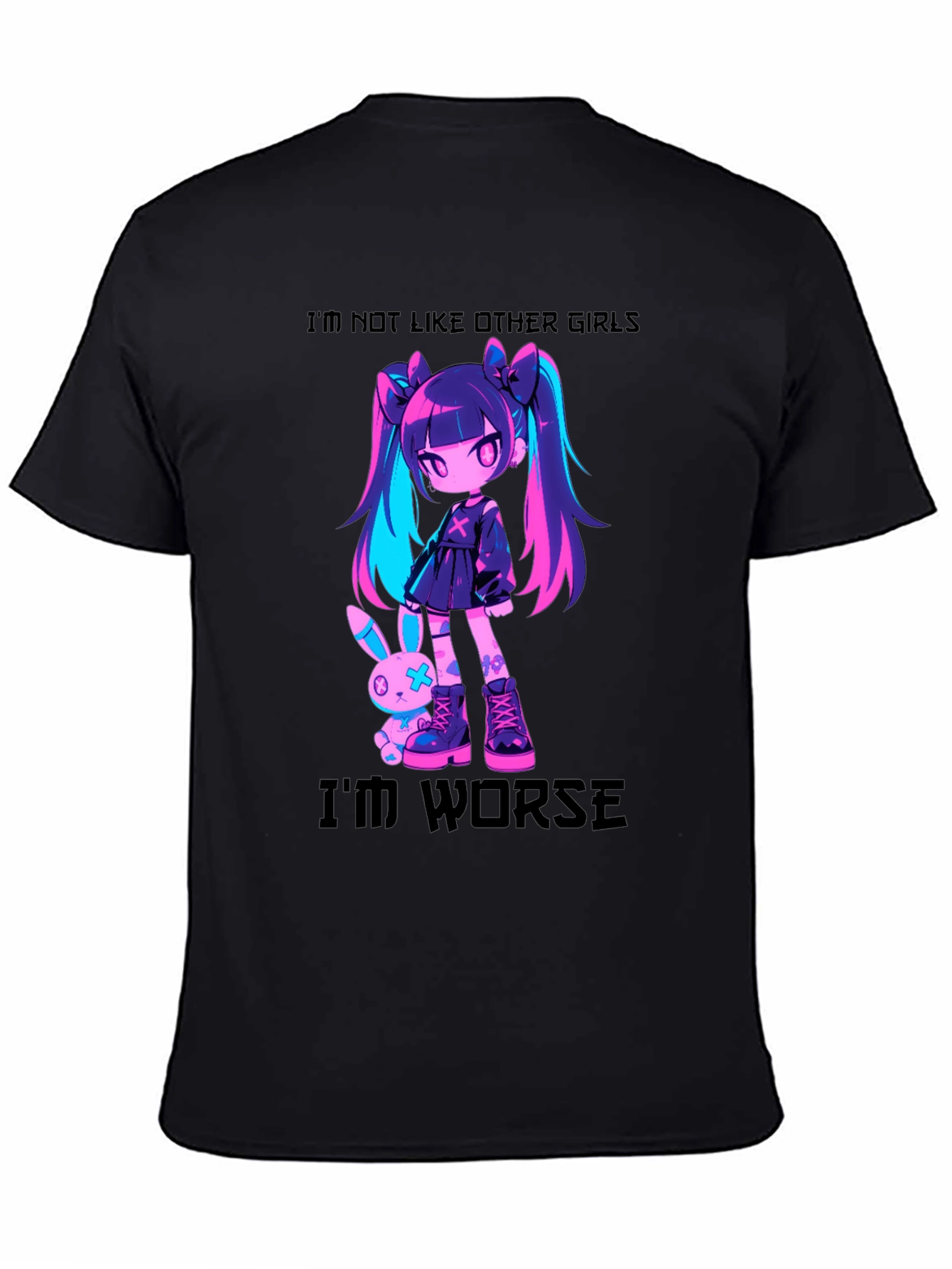 Im Not Like Other Girls - Anime Graphic Tee
