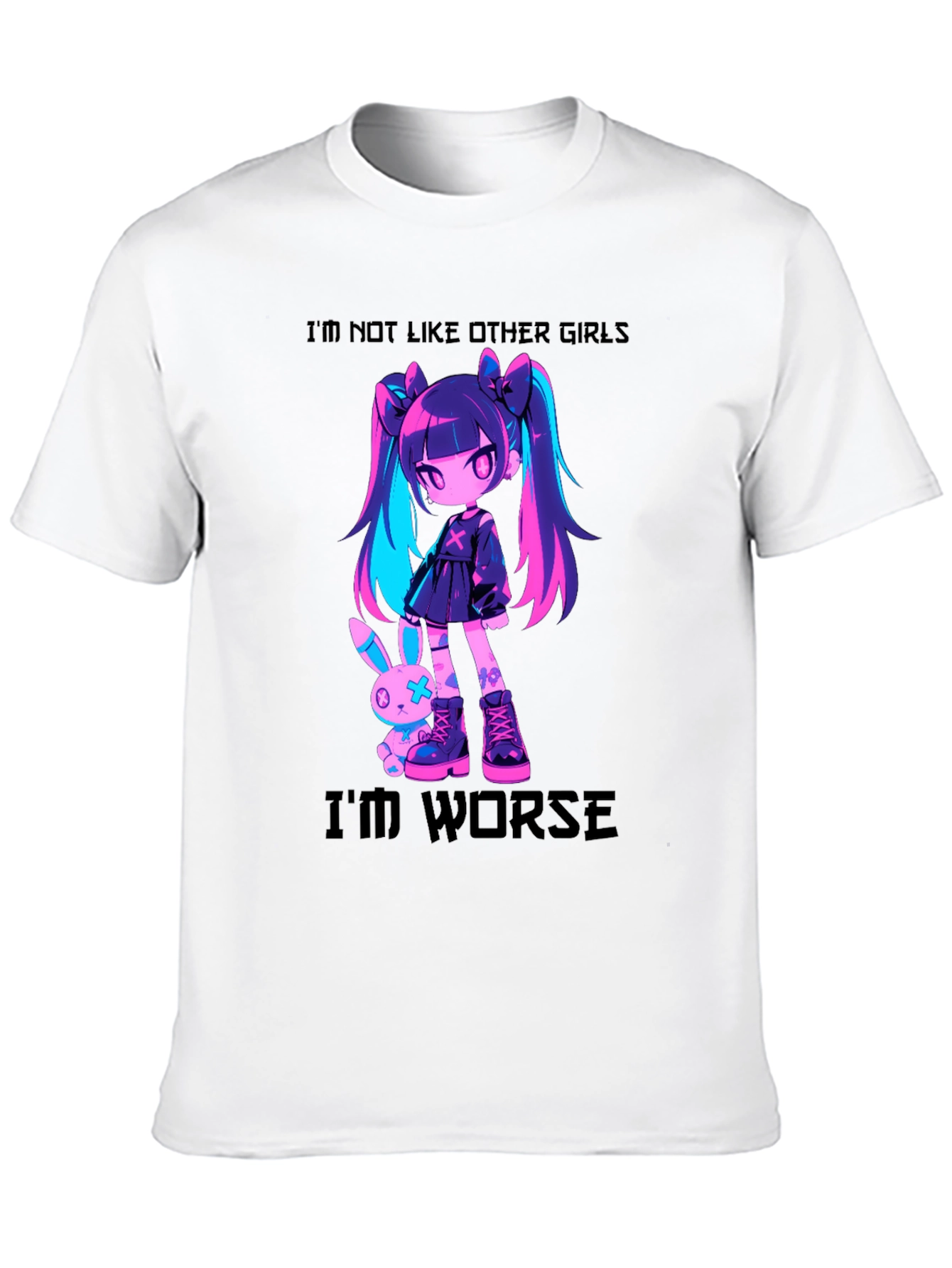Im Not Like Other Girls - Anime Graphic Tee
