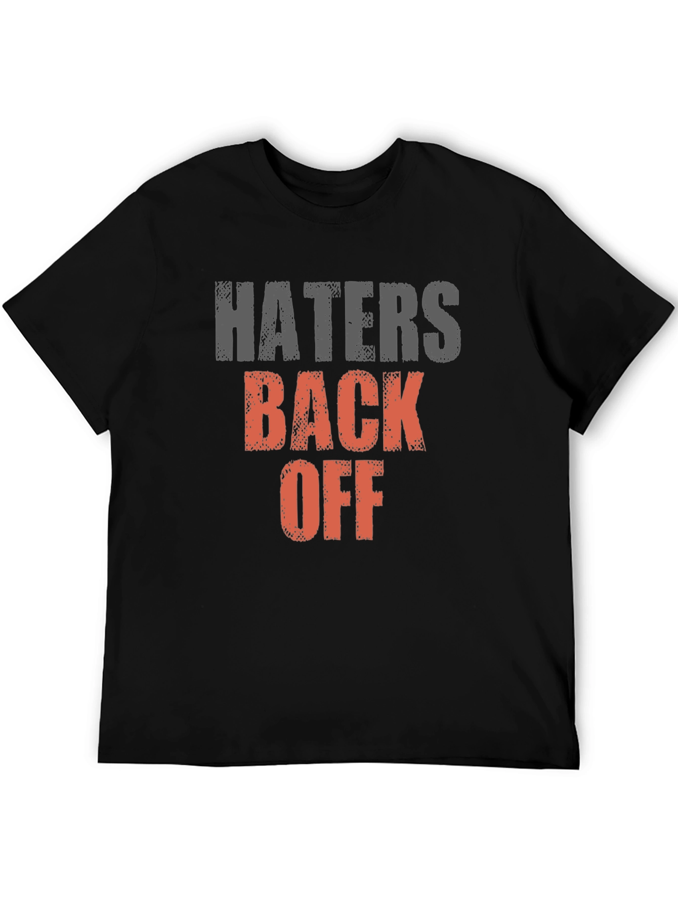 Haters Back Off Graphic Tee