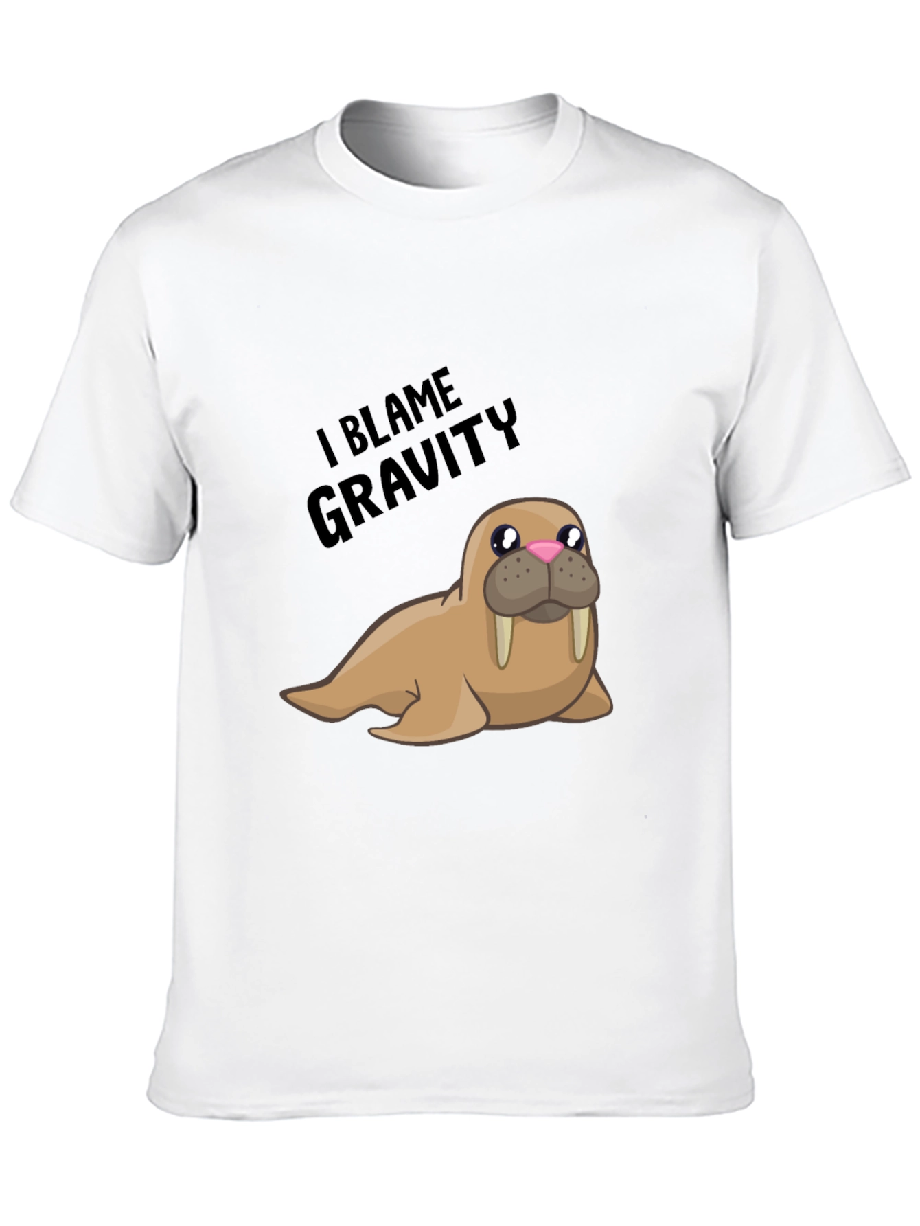Funny Walrus T-Shirt - I Blame Gravity Graphic Tee