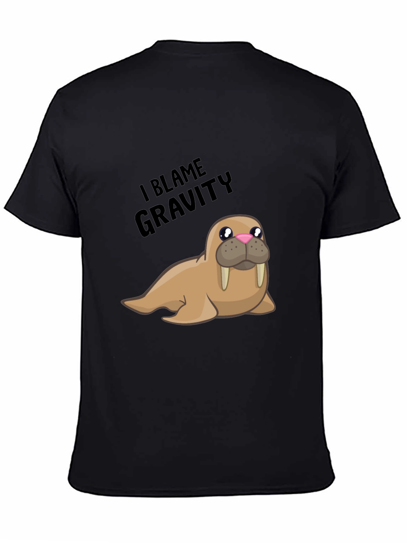 Funny Walrus T-Shirt - I Blame Gravity Graphic Tee