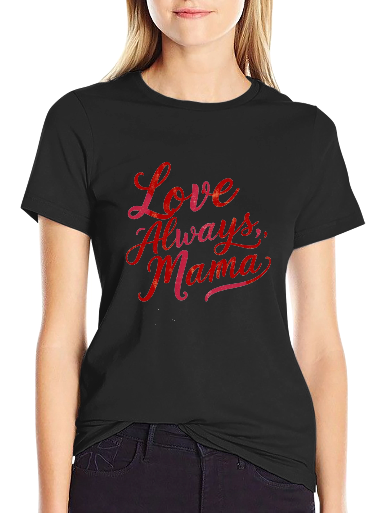 Love Always Mama - Graphic Tee