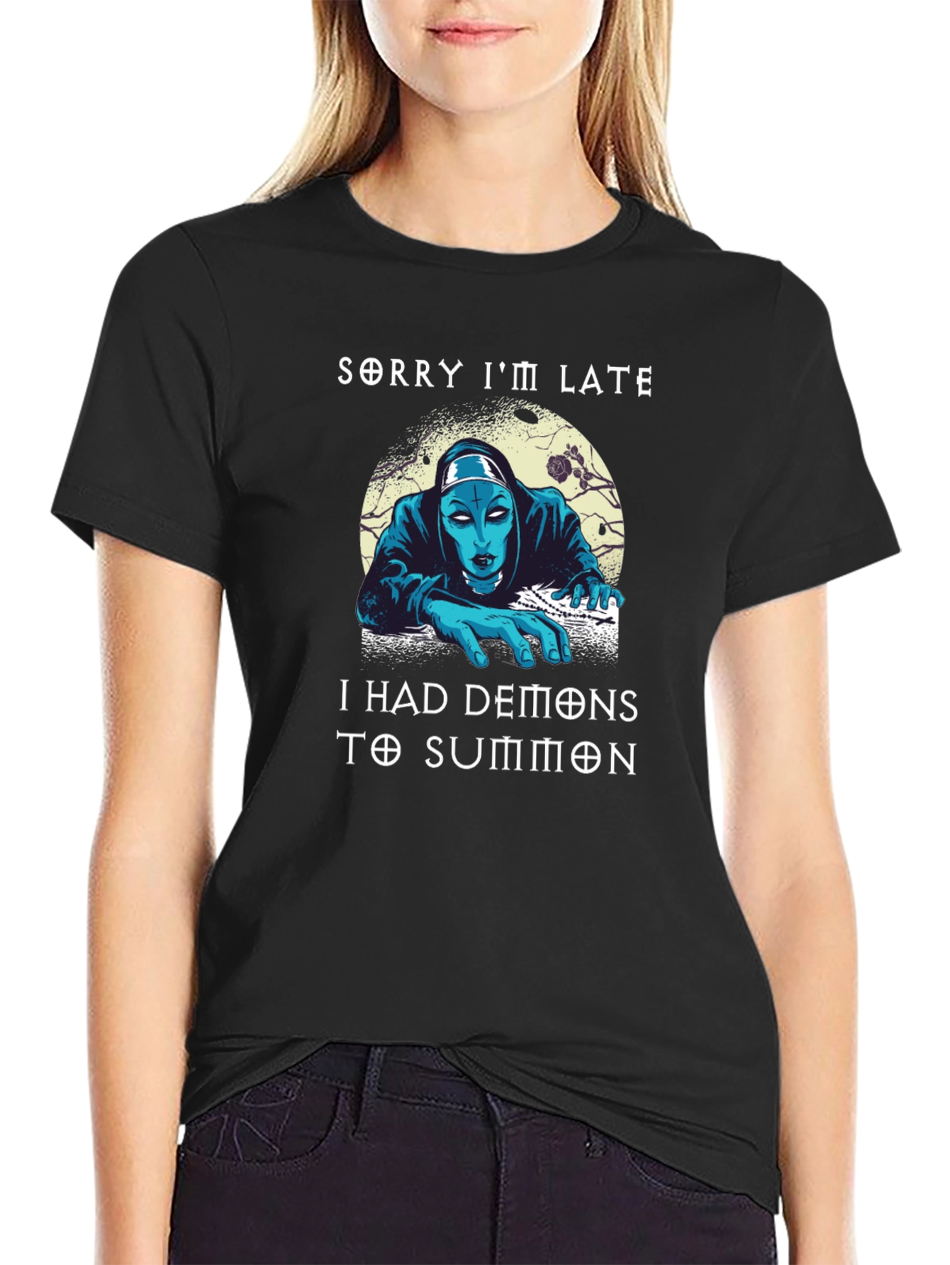 Sorry Im Late Demons T-Shirt