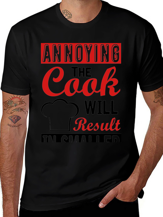 Annoying the Cook T-Shirt - Funny Chef Tee
