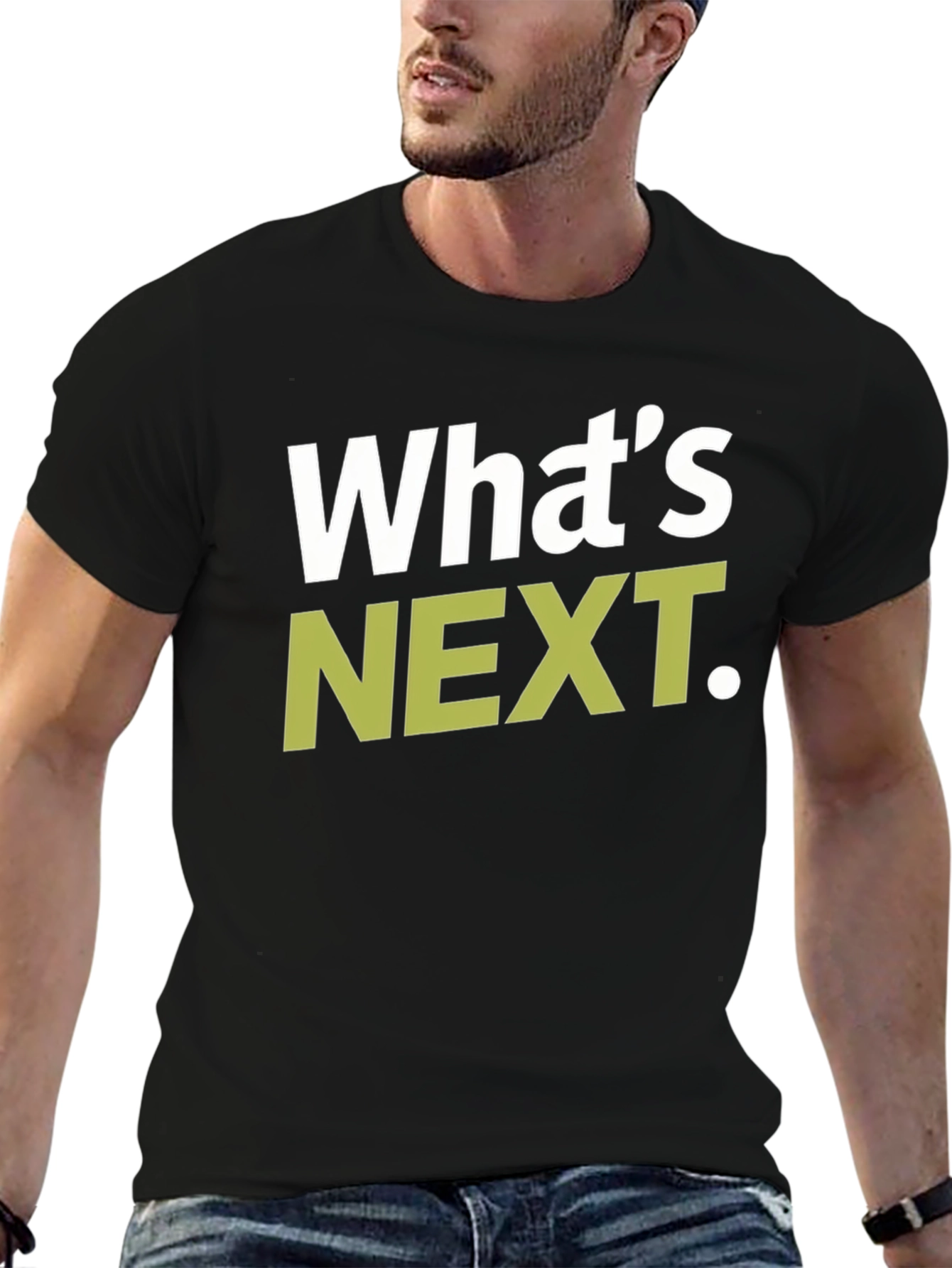 Whats Next T-Shirt - Stylish Graphic Tee