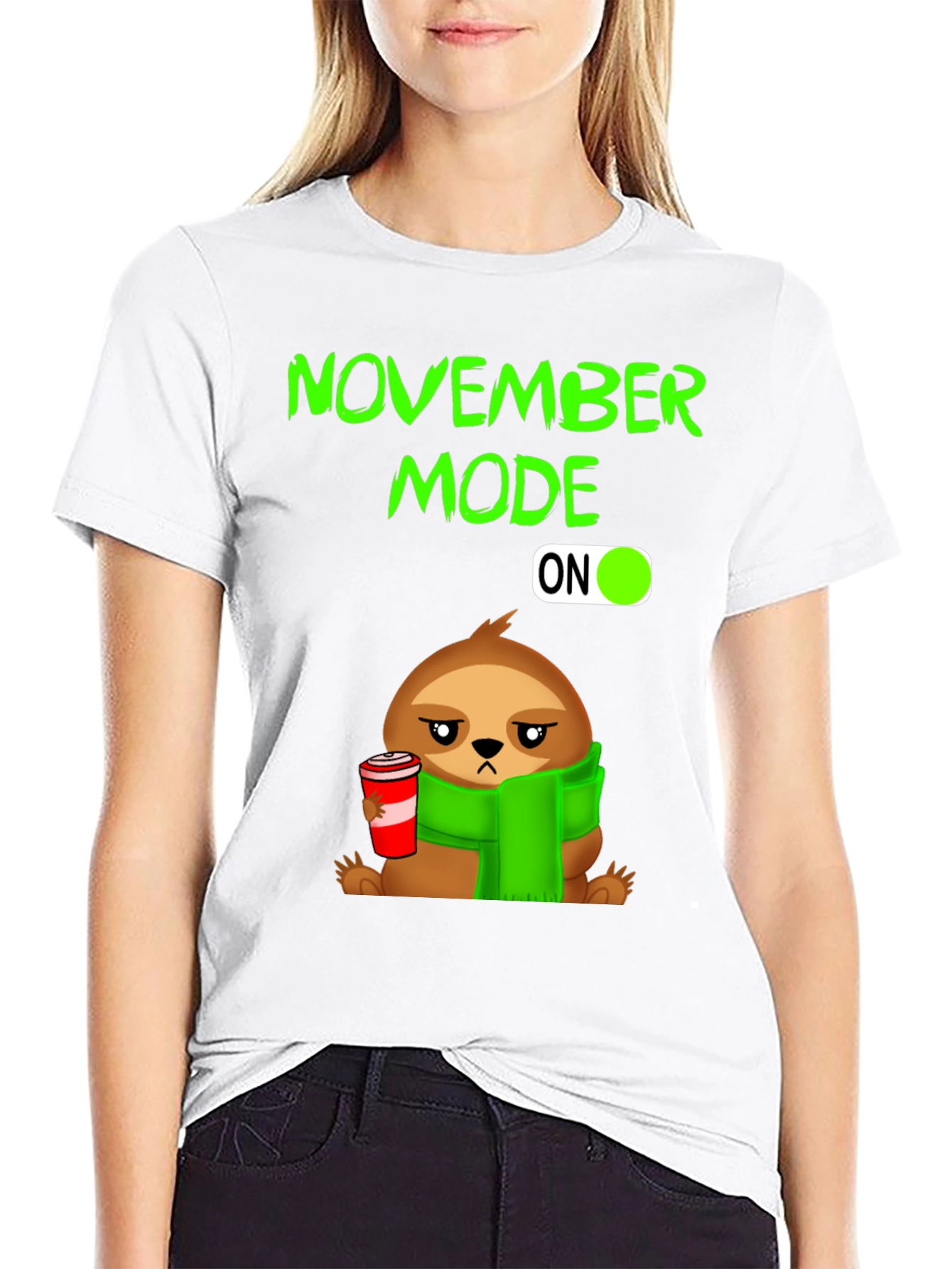 November Mode ON Sloth T-Shirt