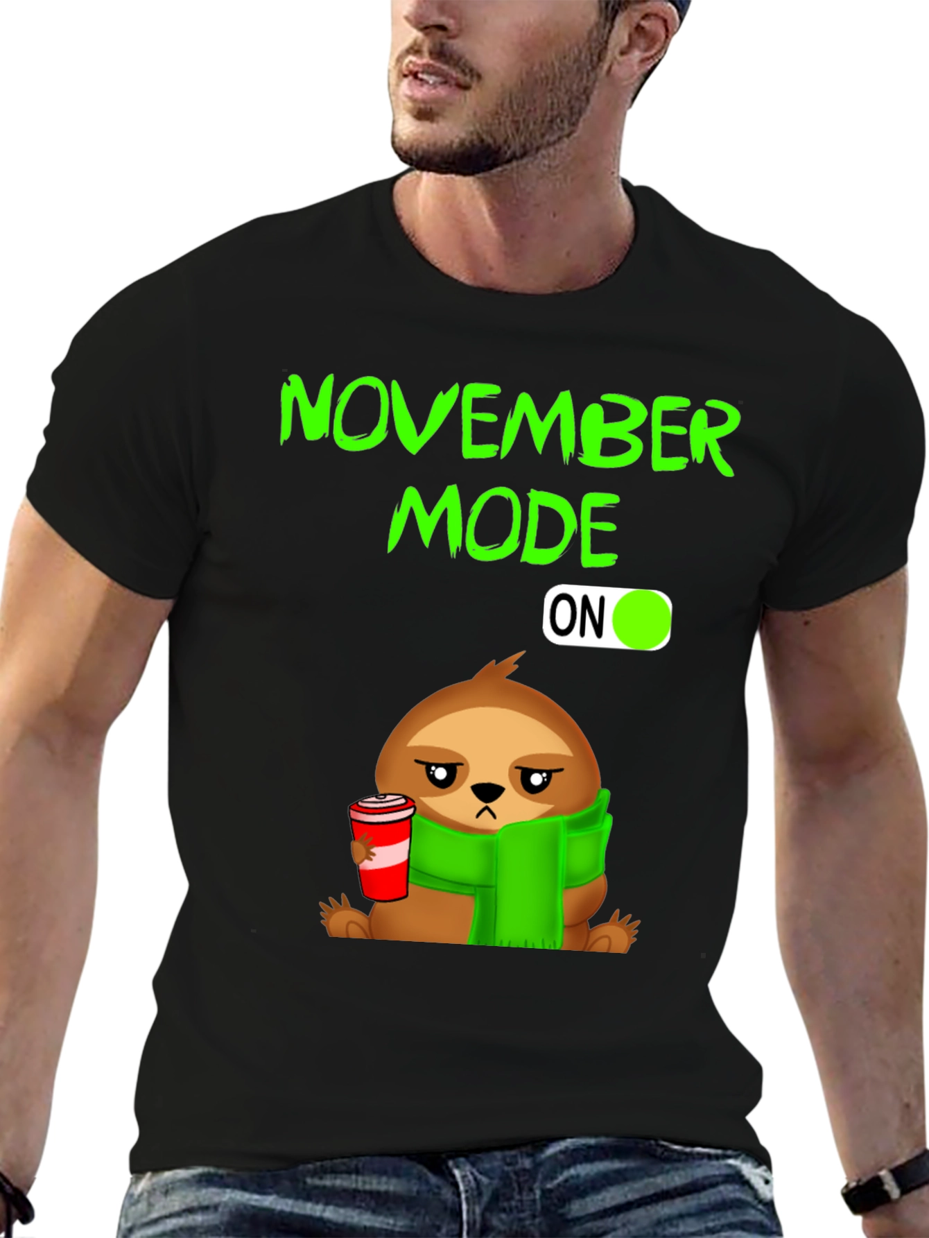 November Mode ON Sloth T-Shirt