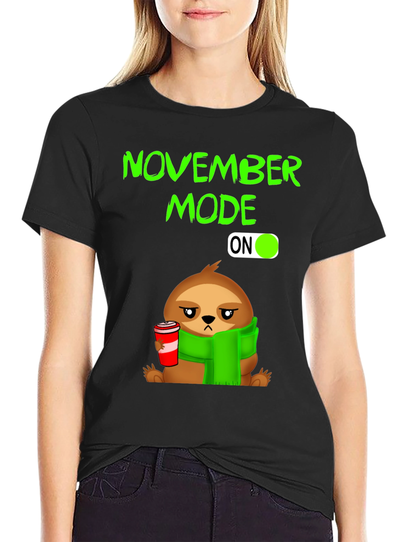 November Mode ON Sloth T-Shirt