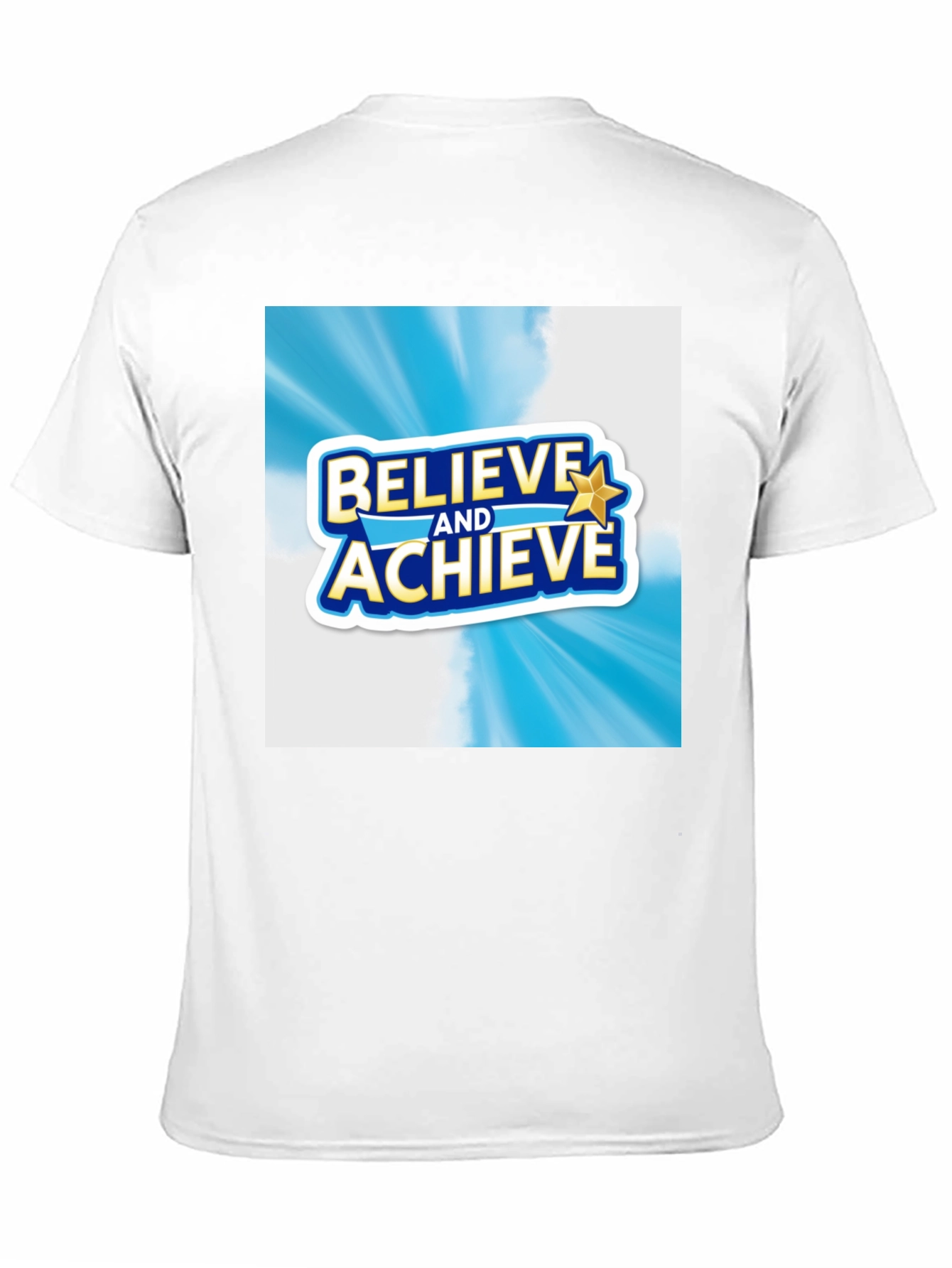 Believe and Achieve Graphic T-Shirt