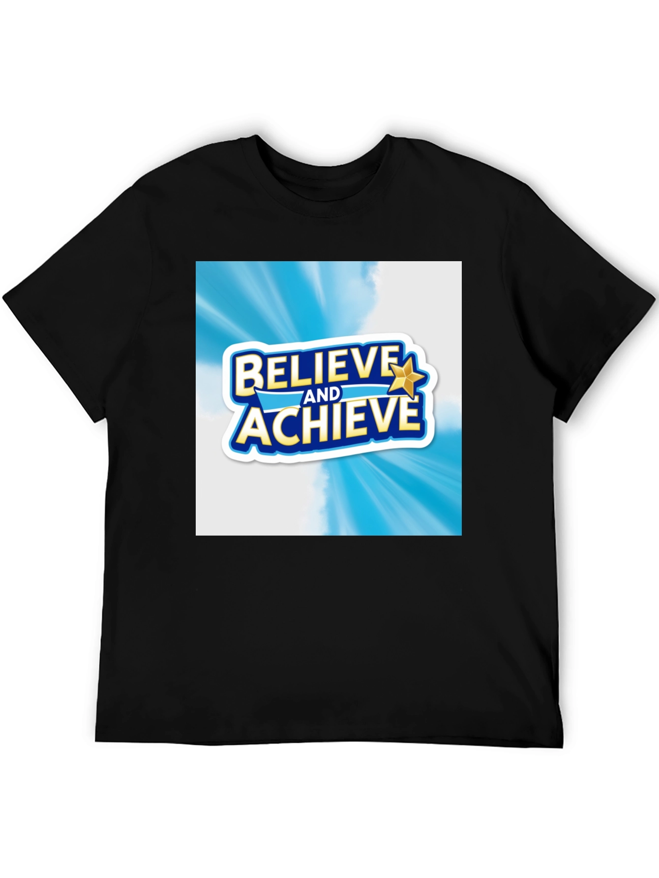 Believe and Achieve Graphic T-Shirt