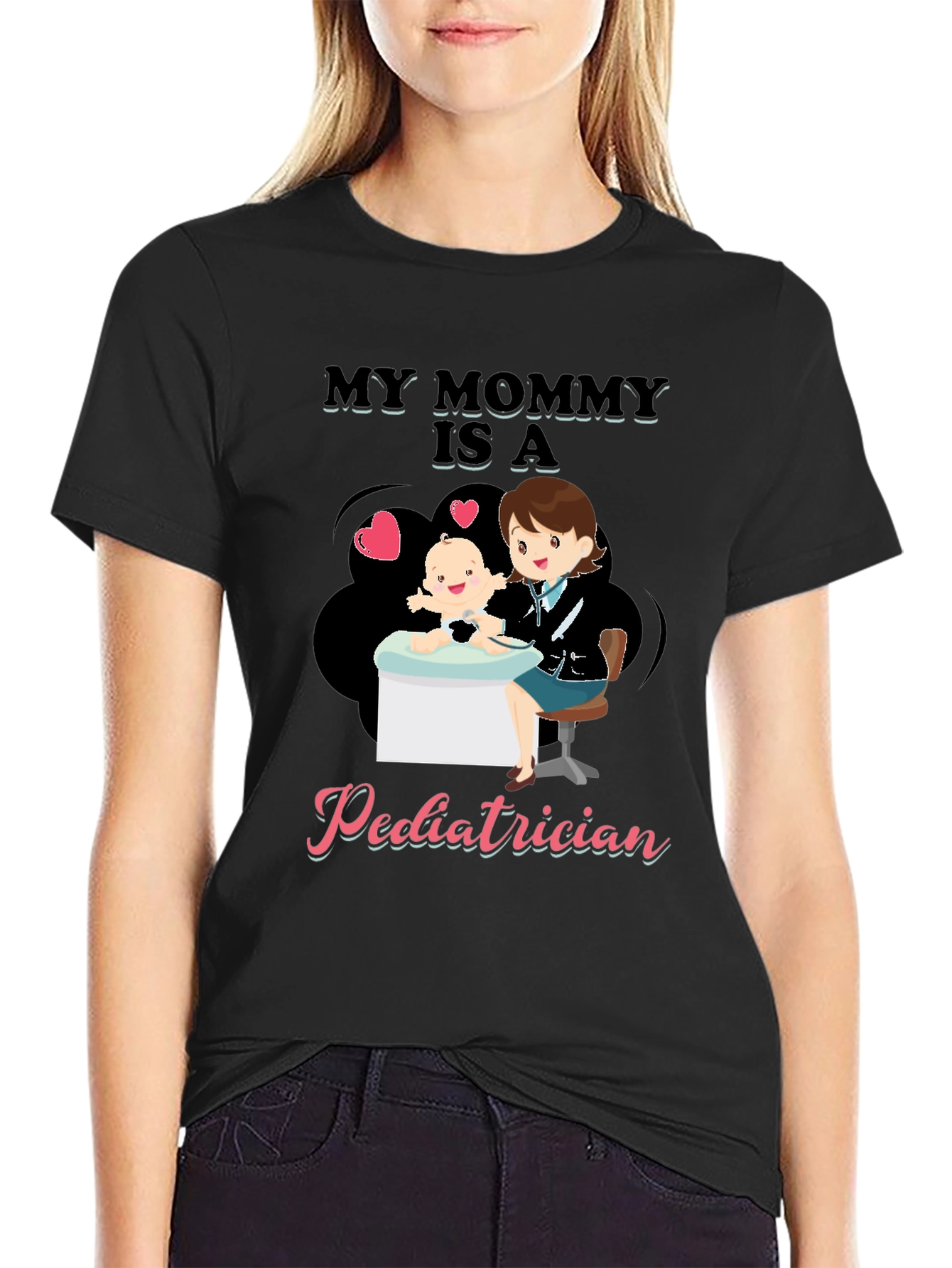 My Mommy is a Pediatrician T-Shirt