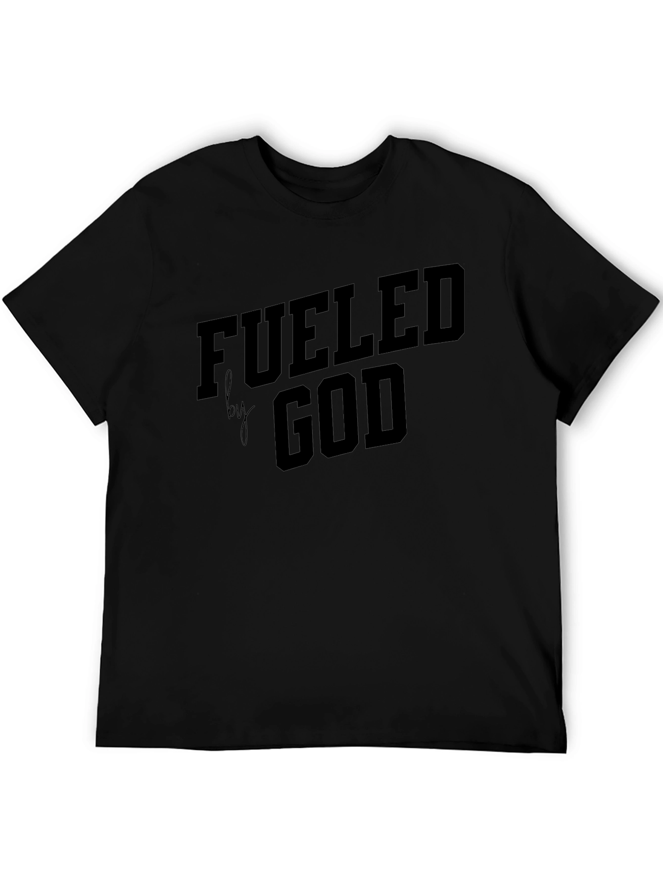 Fueled By God Black T-Shirt