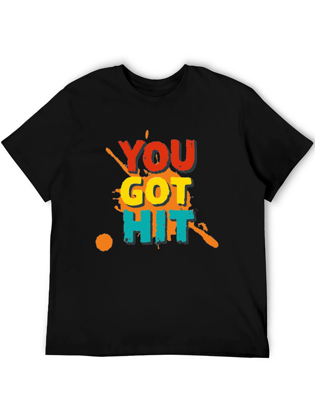 You Got Hit Graphic Tee - Bold Statement T-Shirt