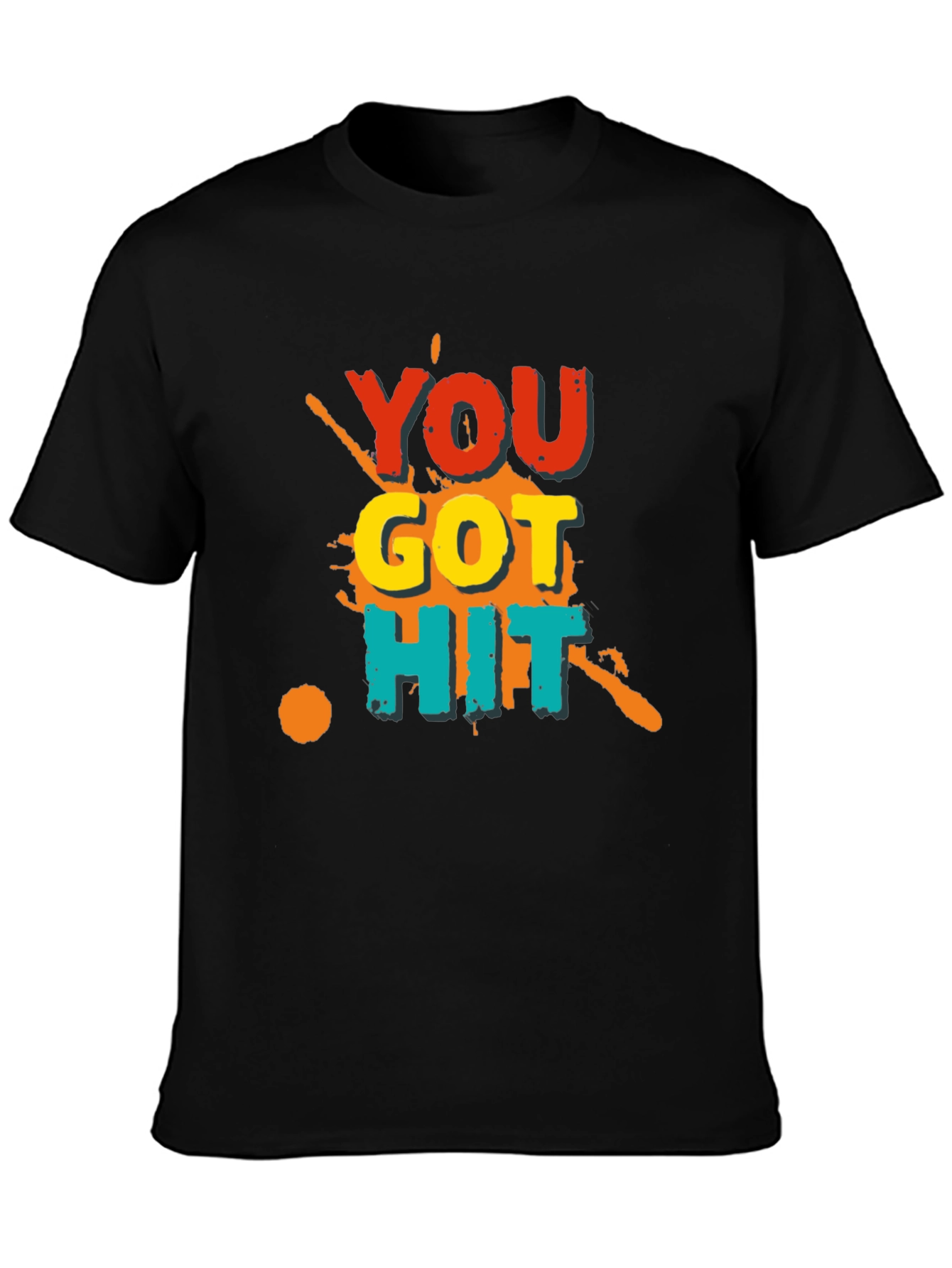 You Got Hit Graphic Tee - Bold Statement T-Shirt