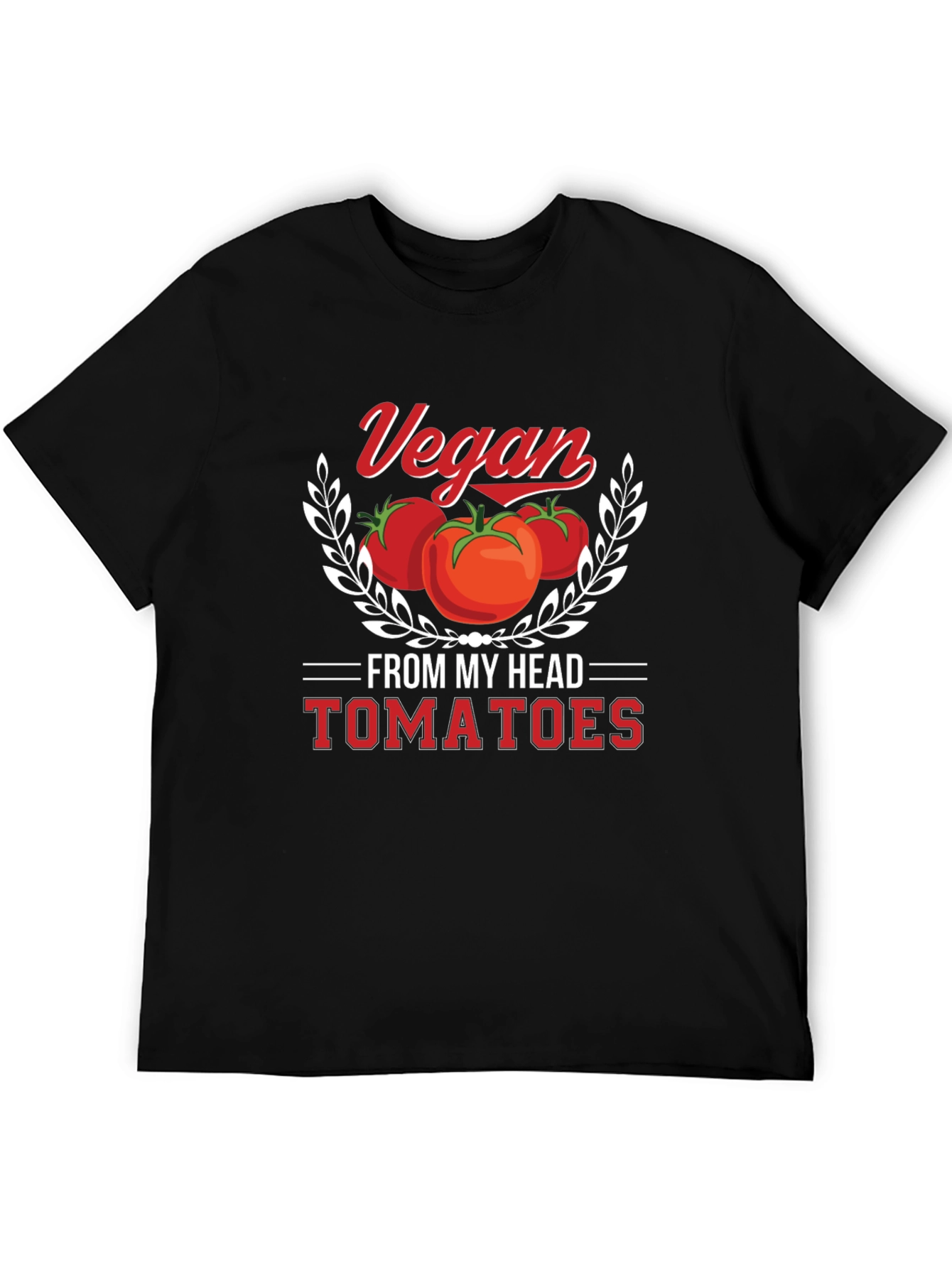 Vegan From My Head Tomatoes Graphic T-Shirt