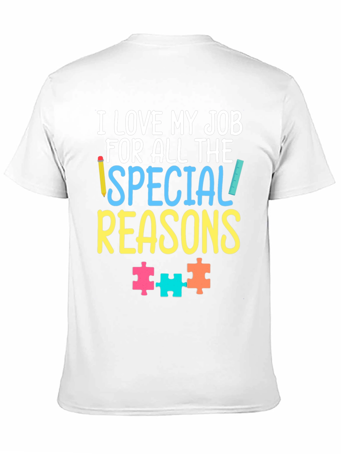 I Love My Job T-Shirt - Autism Awareness