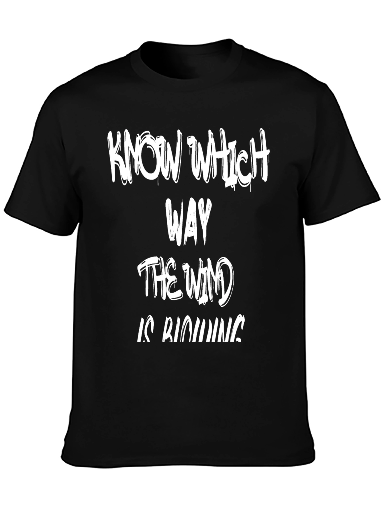 Know Which Way T-Shirt - Funny Slogan Tee