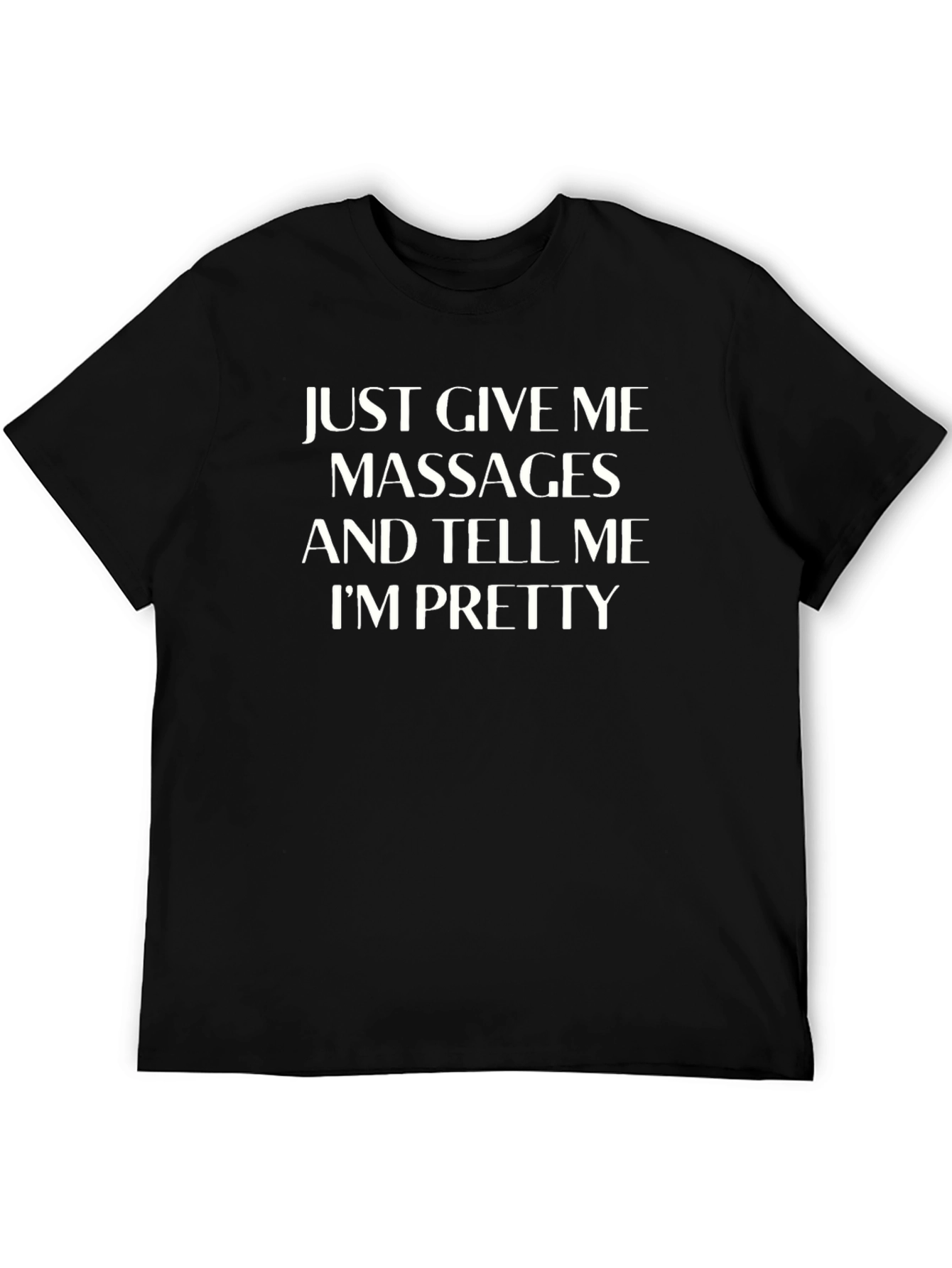 Massage & Pretty T-Shirt - Funny Graphic Tee