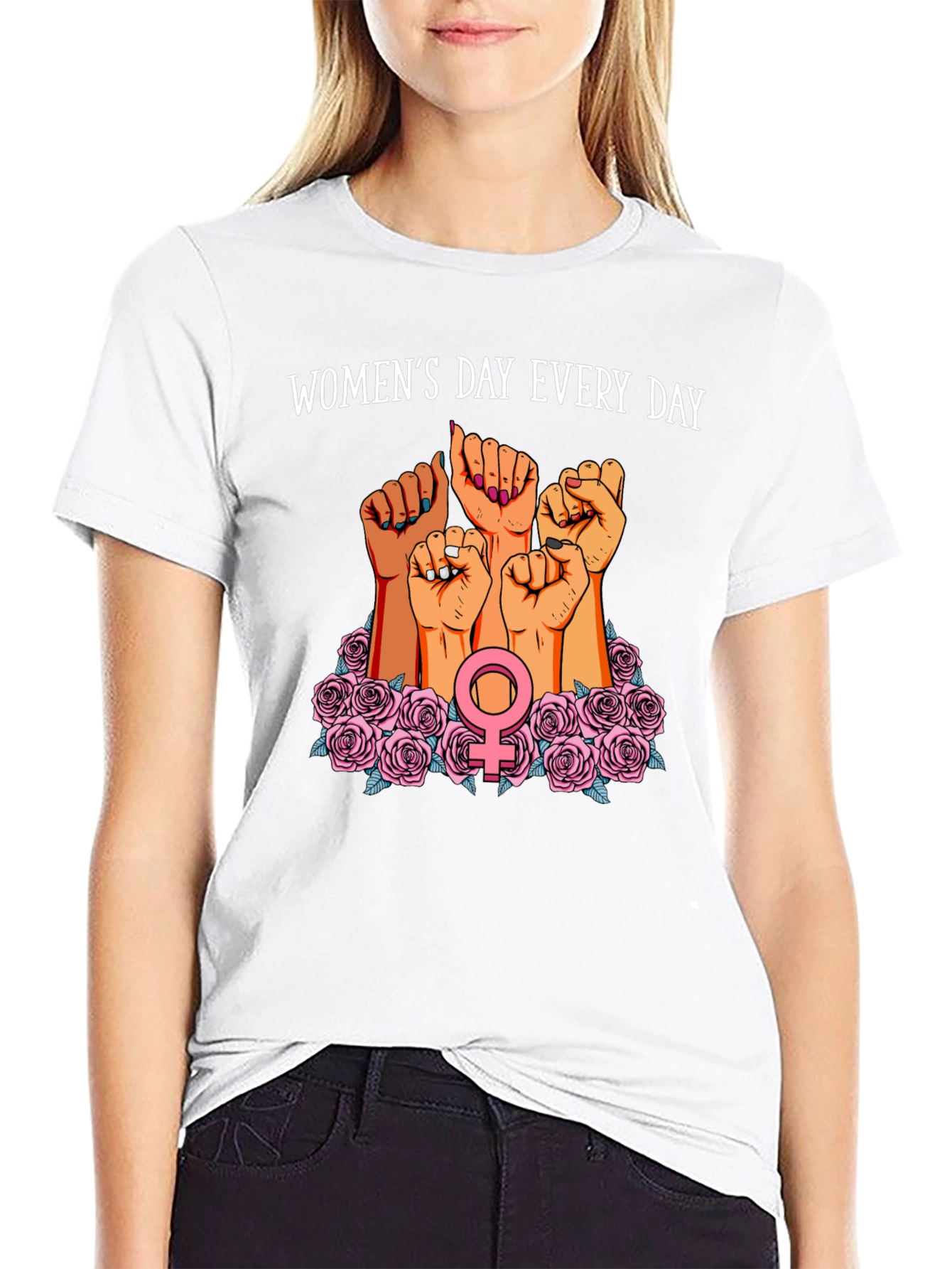 Womens Day Every Day T-Shirt - Feminist Power Tee