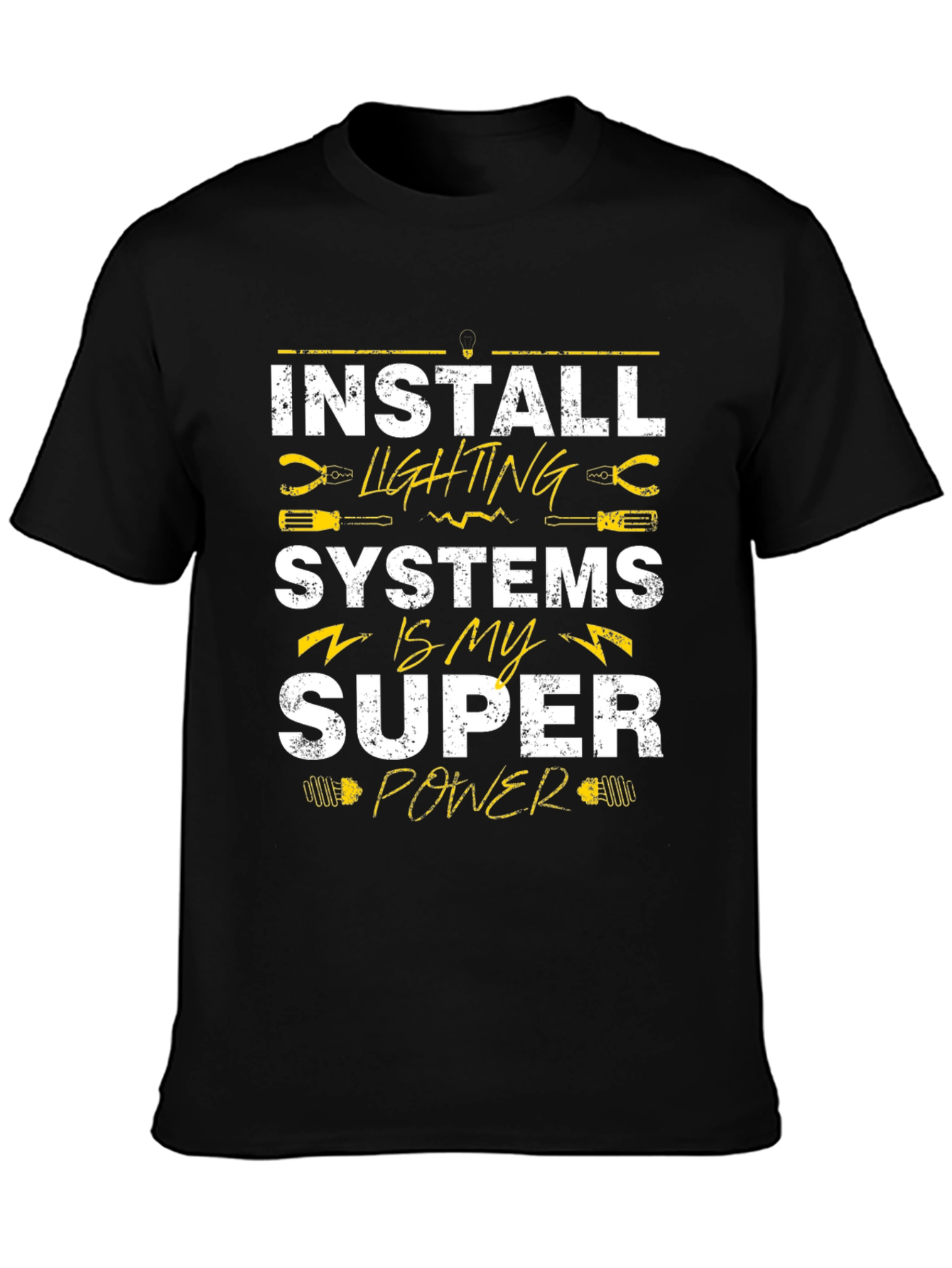 Install Lighting Systems Super Power T-Shirt