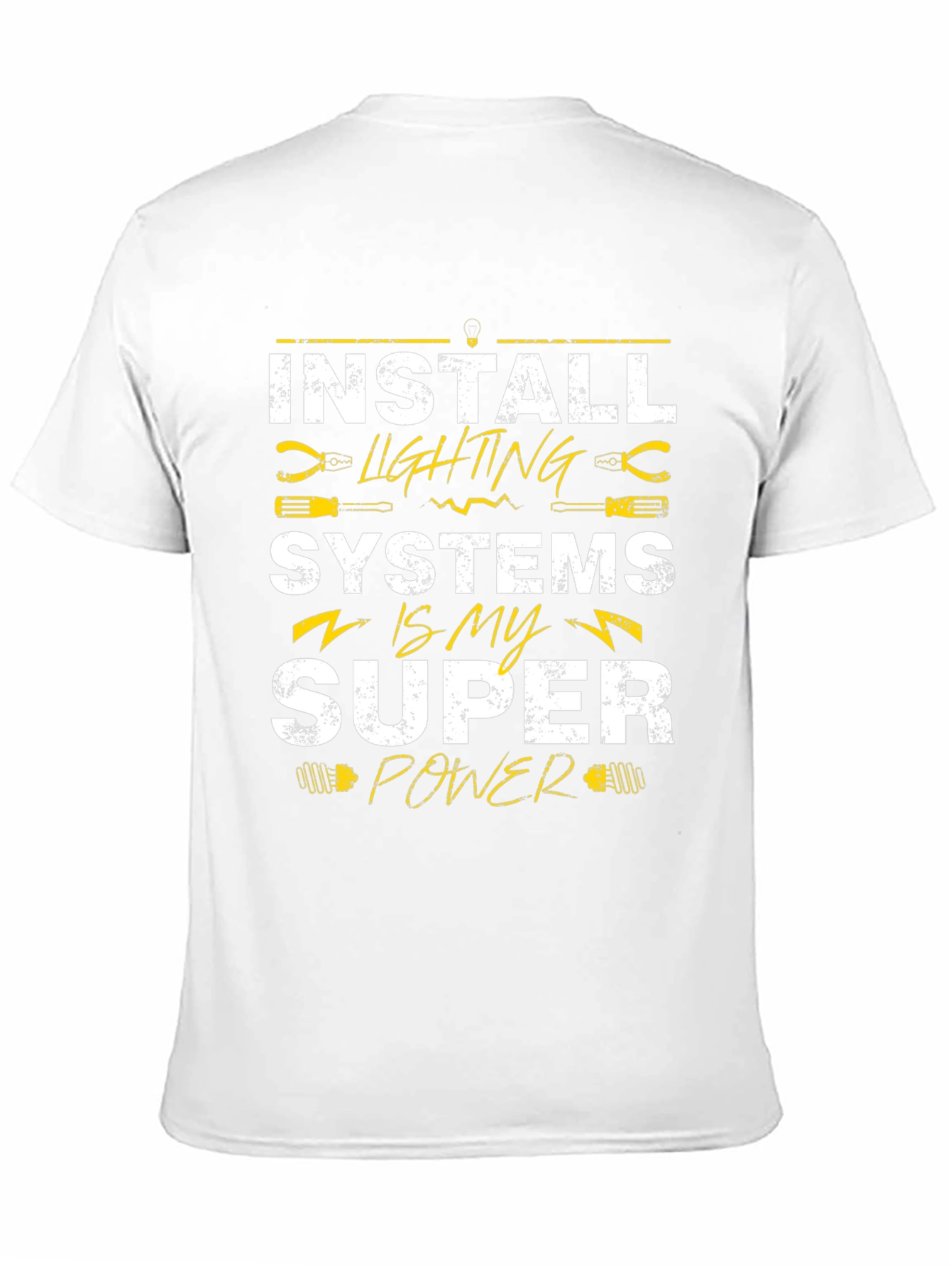 Install Lighting Systems Super Power T-Shirt