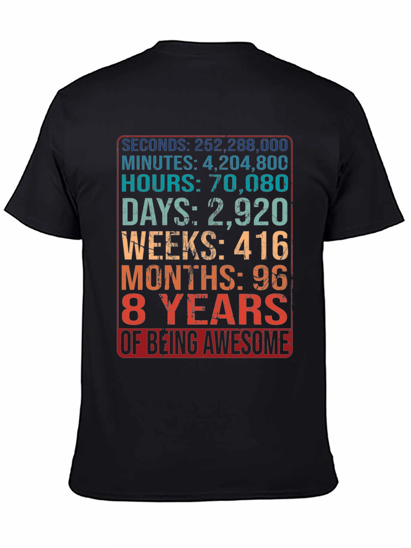 8 Years of Being Awesome T-Shirt