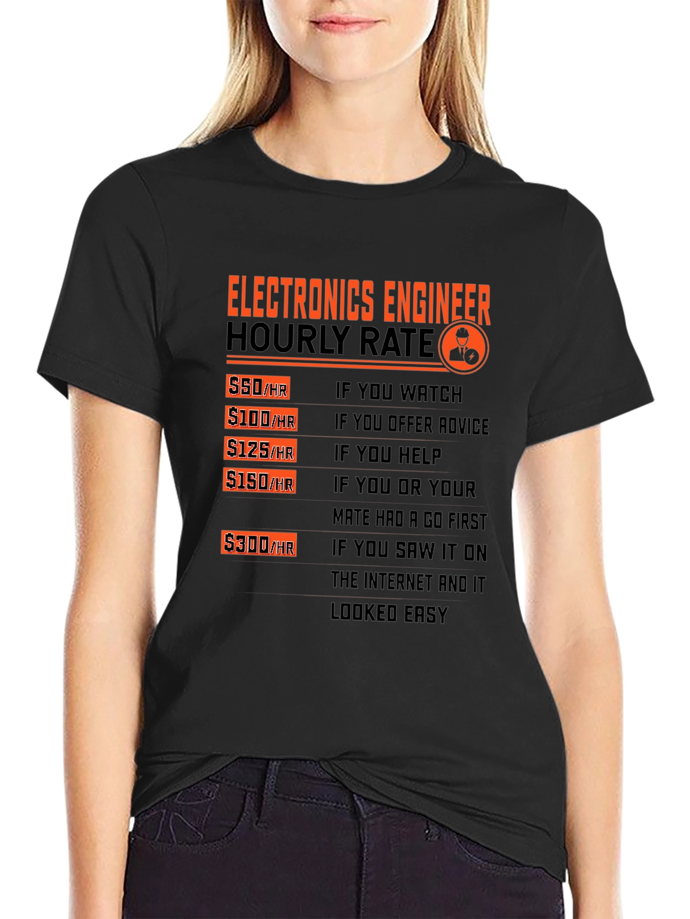 Electronics Engineer Hourly Rate Funny T-Shirt
