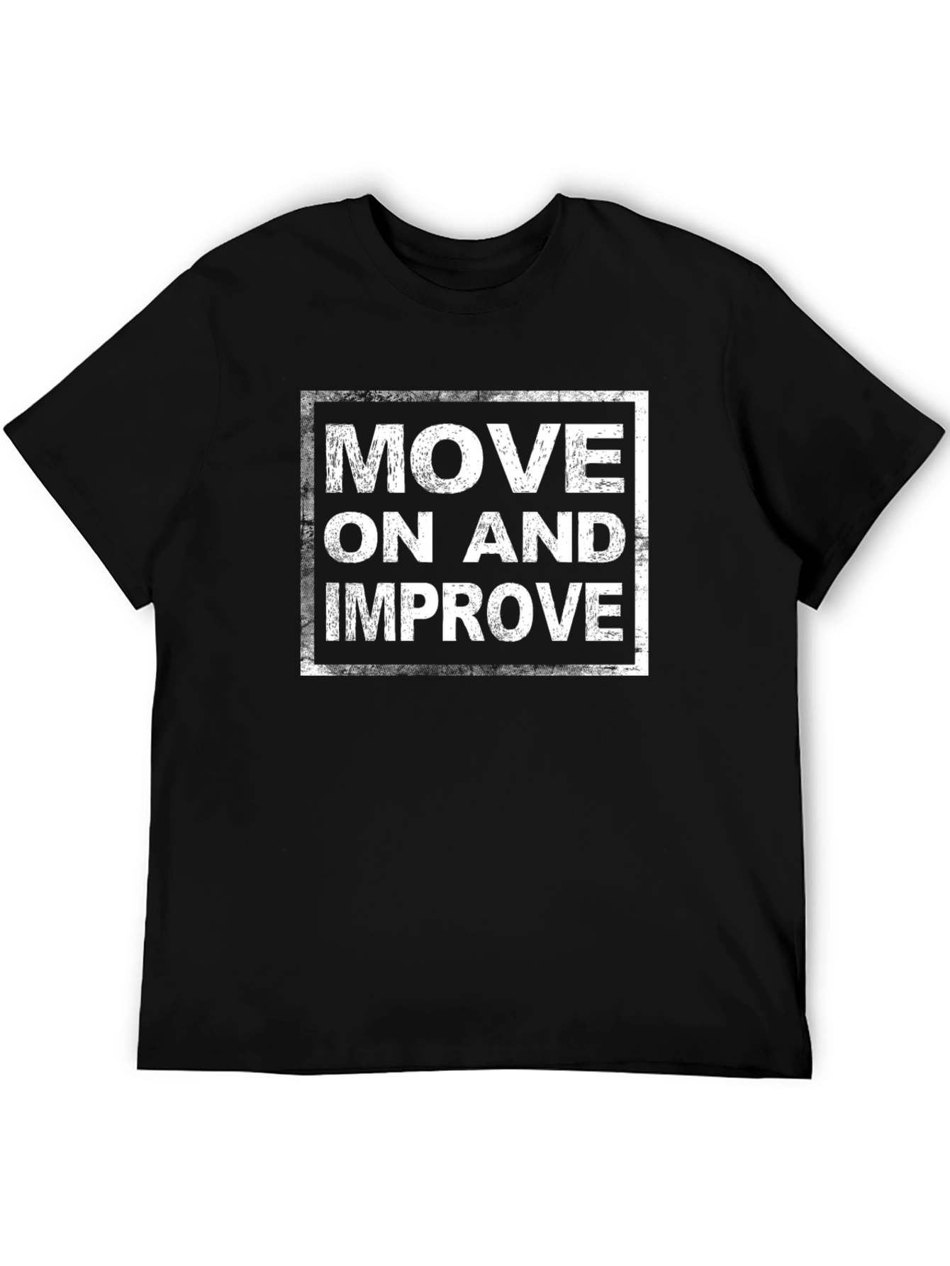 Move On and Improve Graphic T-Shirt