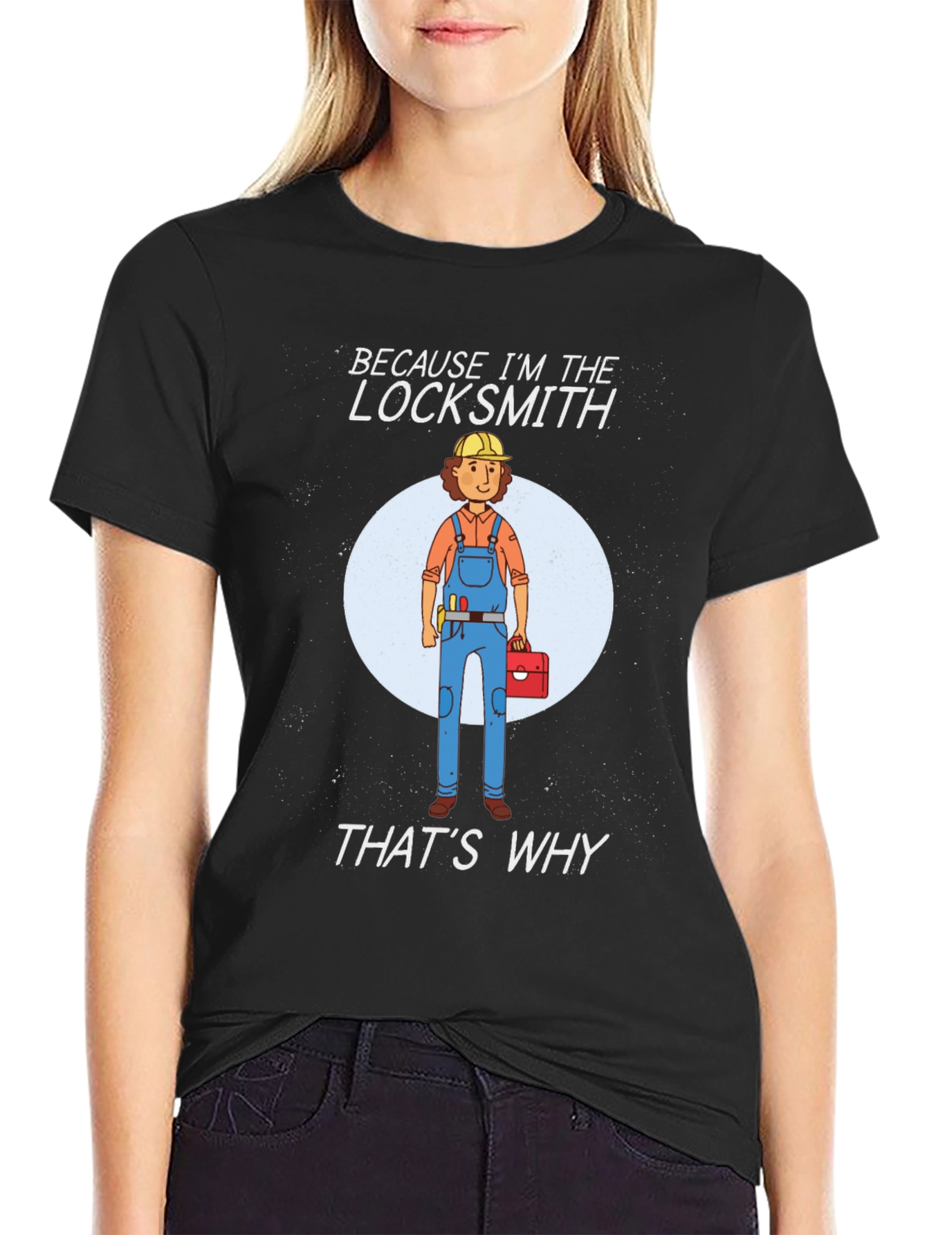 Locksmith T-Shirt - Because Im The Locksmith