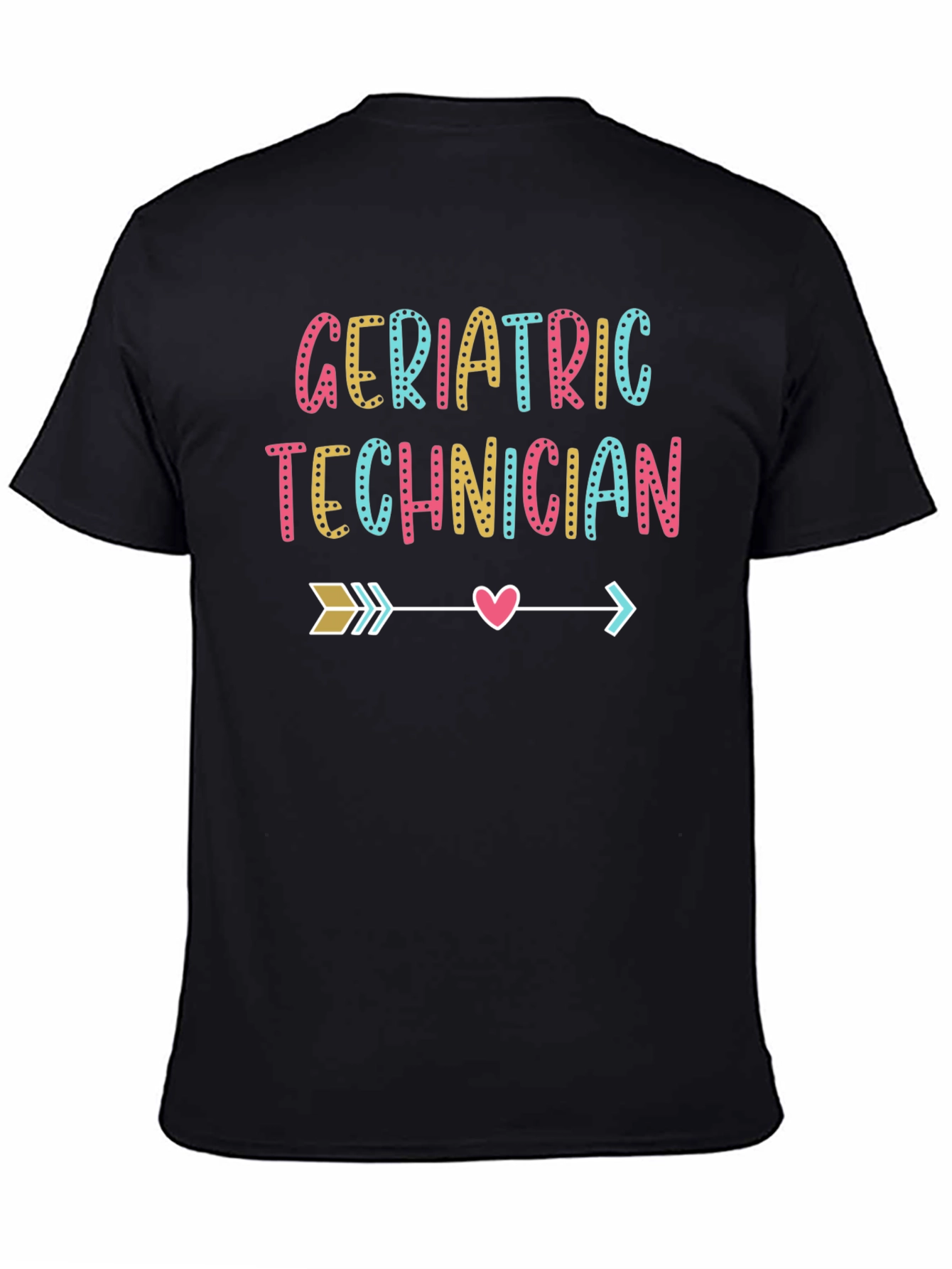 Geriatric Technician Arrow Heart T-Shirt