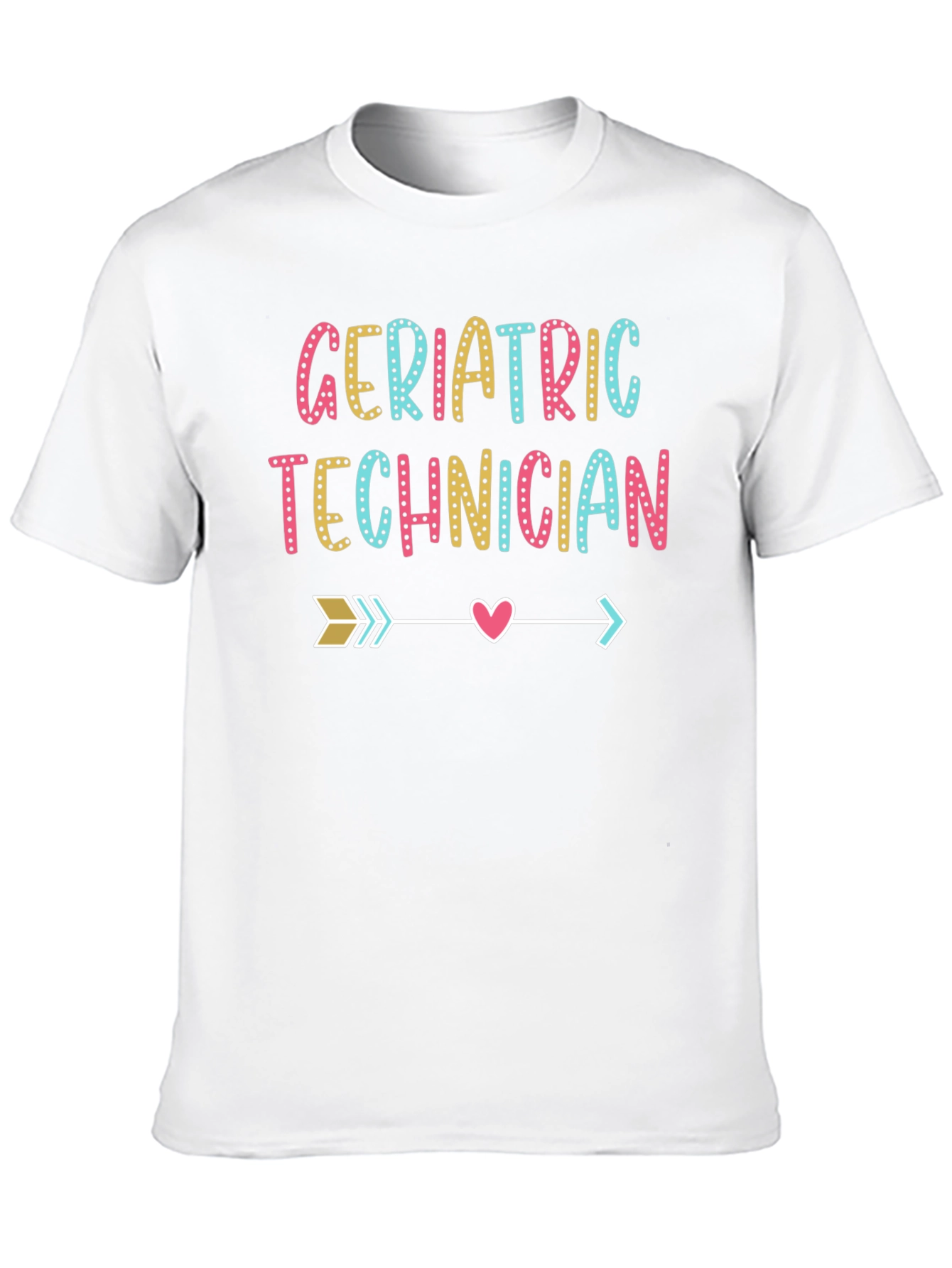 Geriatric Technician Arrow Heart T-Shirt