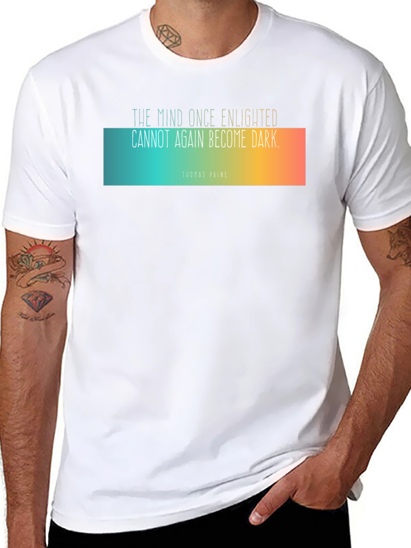 Enlightened Mind T-Shirt - Thomas Paine Quote